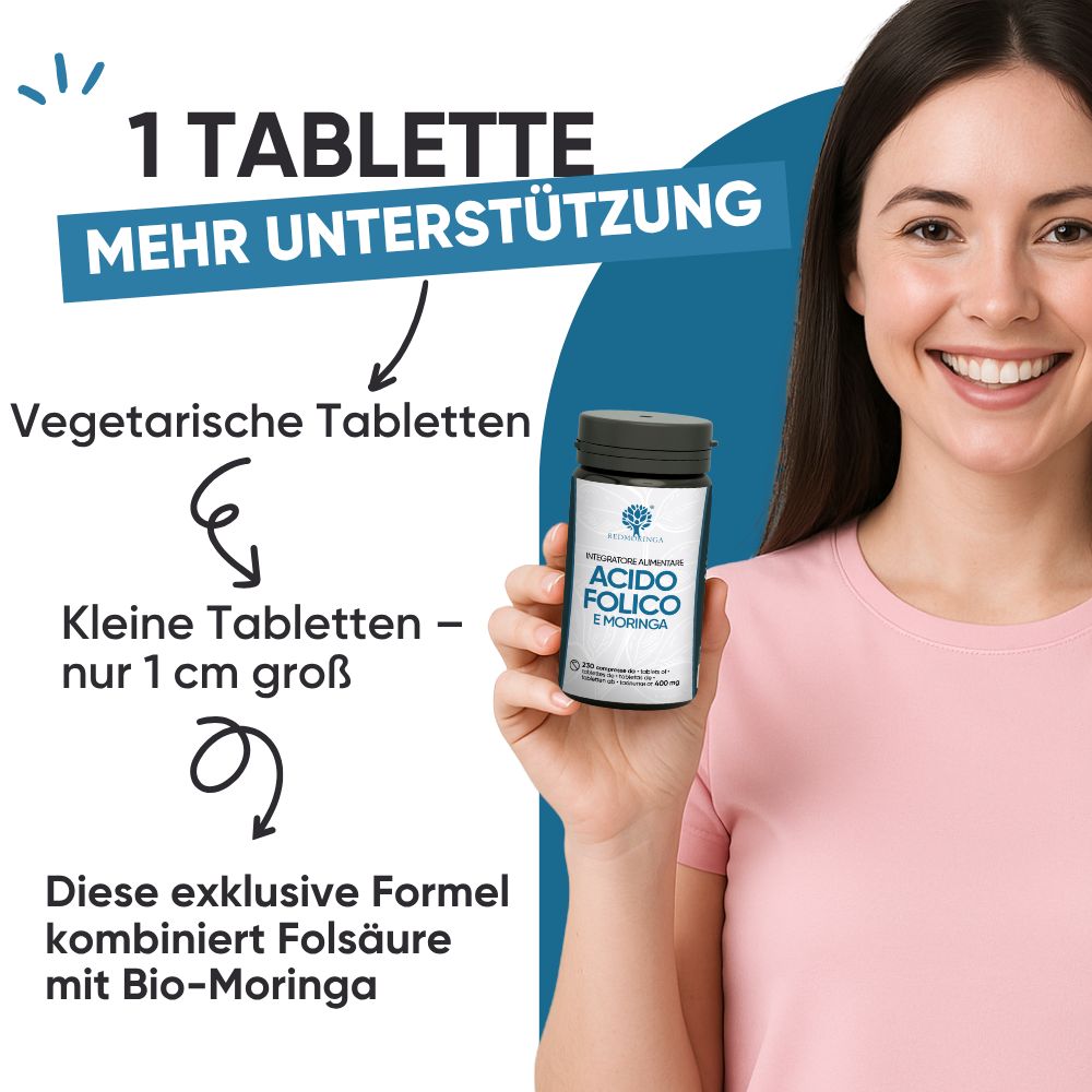 Frau hält eine Flasche. Text: ACIDO FOLICO E MORINGA. Aufschrift: 1 Tablette, mehr Unterstützung. Vegane Tabletten.