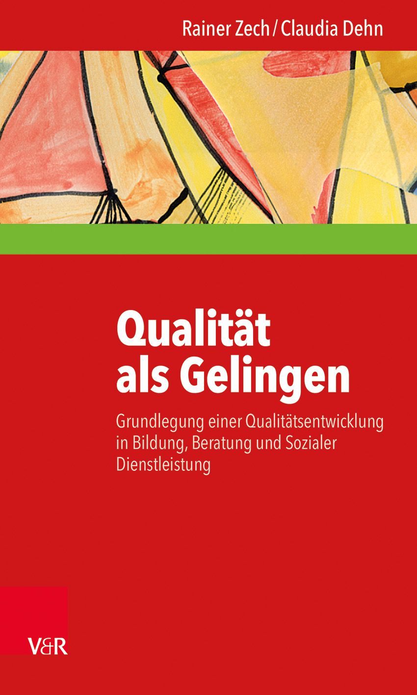 Buchcover mit Titel "Qualität als Gelingen". Autoren: Rainer Zech/Claudia Dehn. Verlag V&R. Roter Hintergrund mit abstraktem Design.