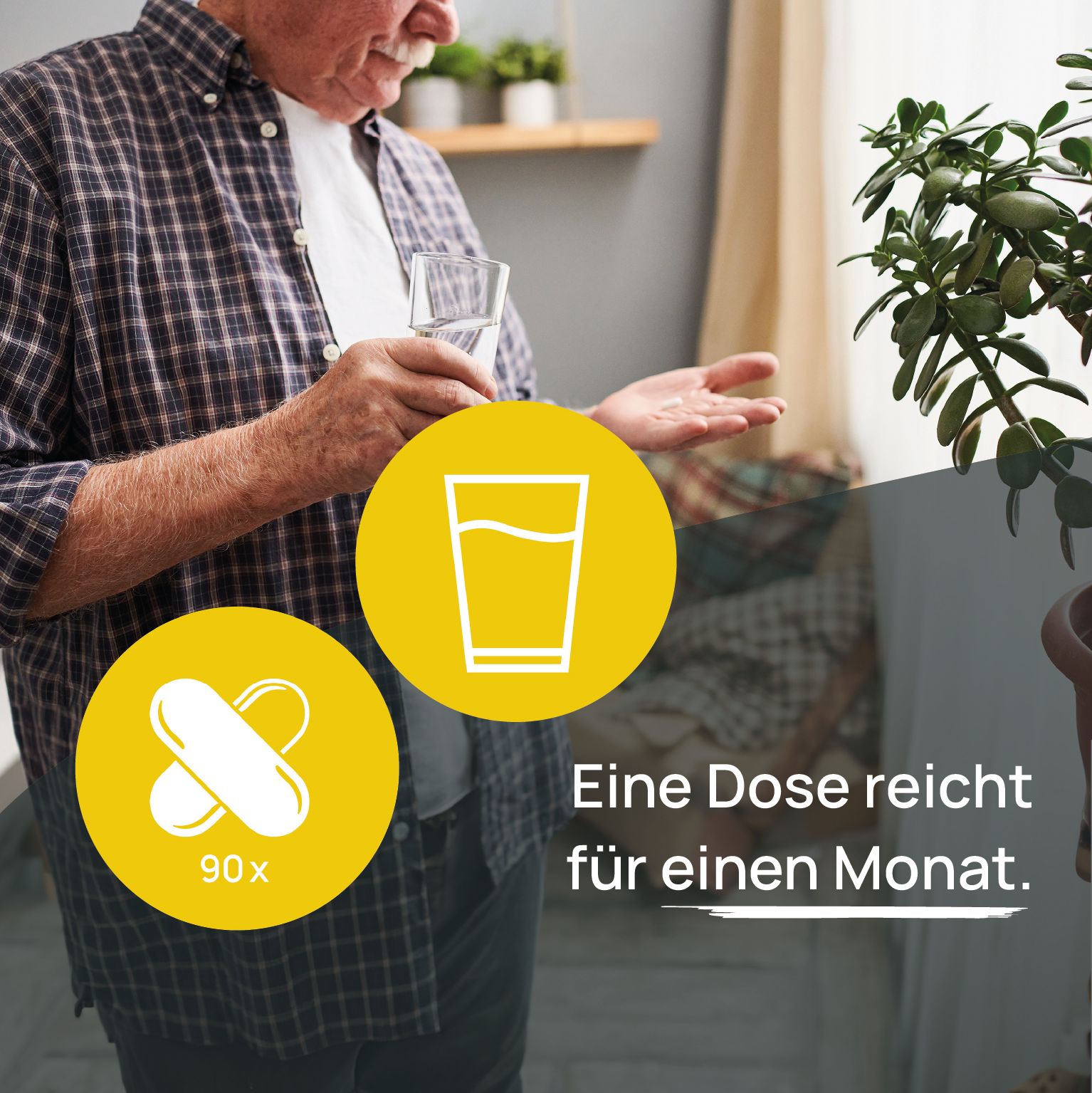 Mann hält Glas Wasser und Kapseln. Text: Eine Dosis reicht für einen Monat. Gelbe Kreise mit Symbolen.