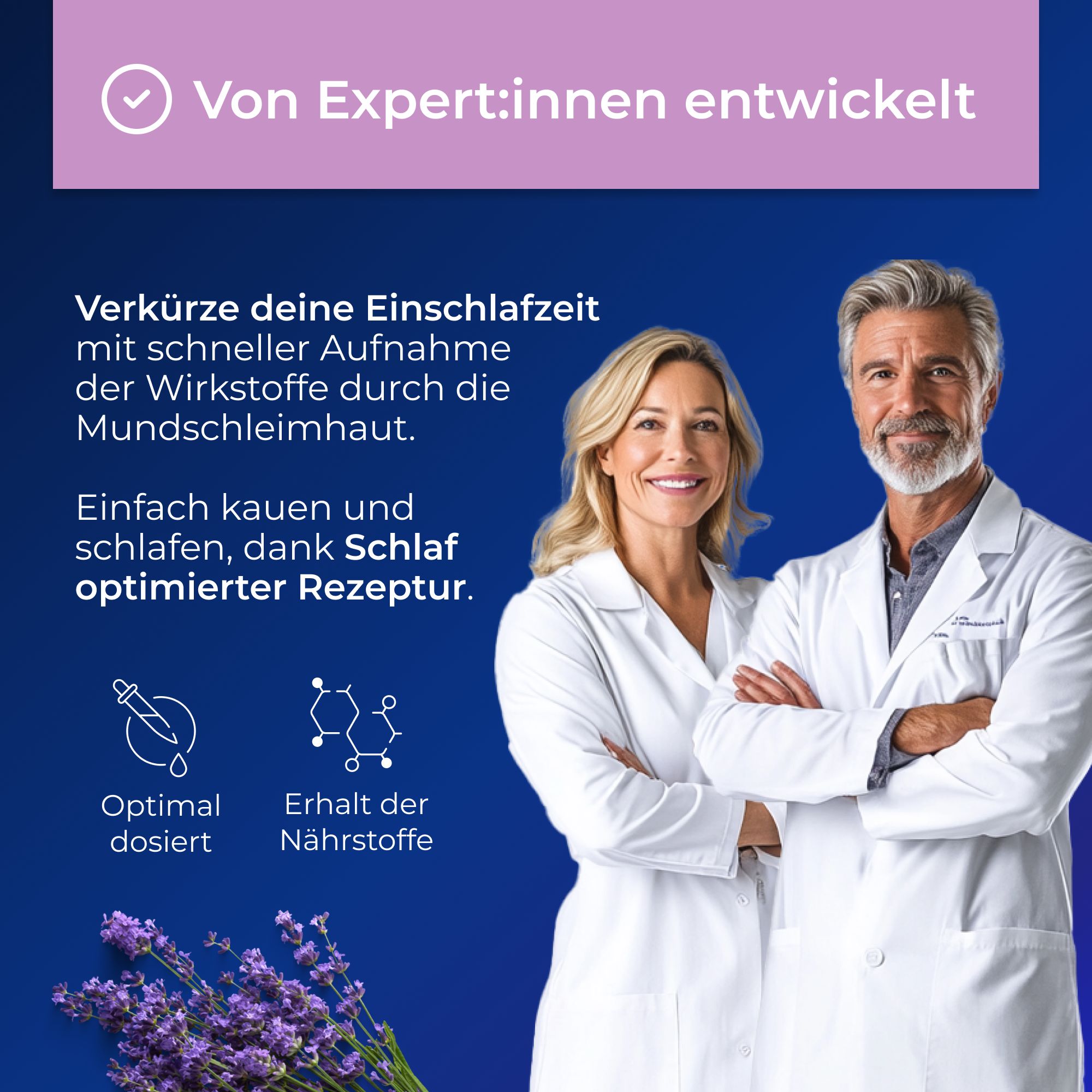 Zwei Ärzte in weißen Kitteln. Text: Verkürze deine Einschlafzeit. Einfach kauen und schlafen. Optimal dosiert. Erhalt der Nährstoffe.