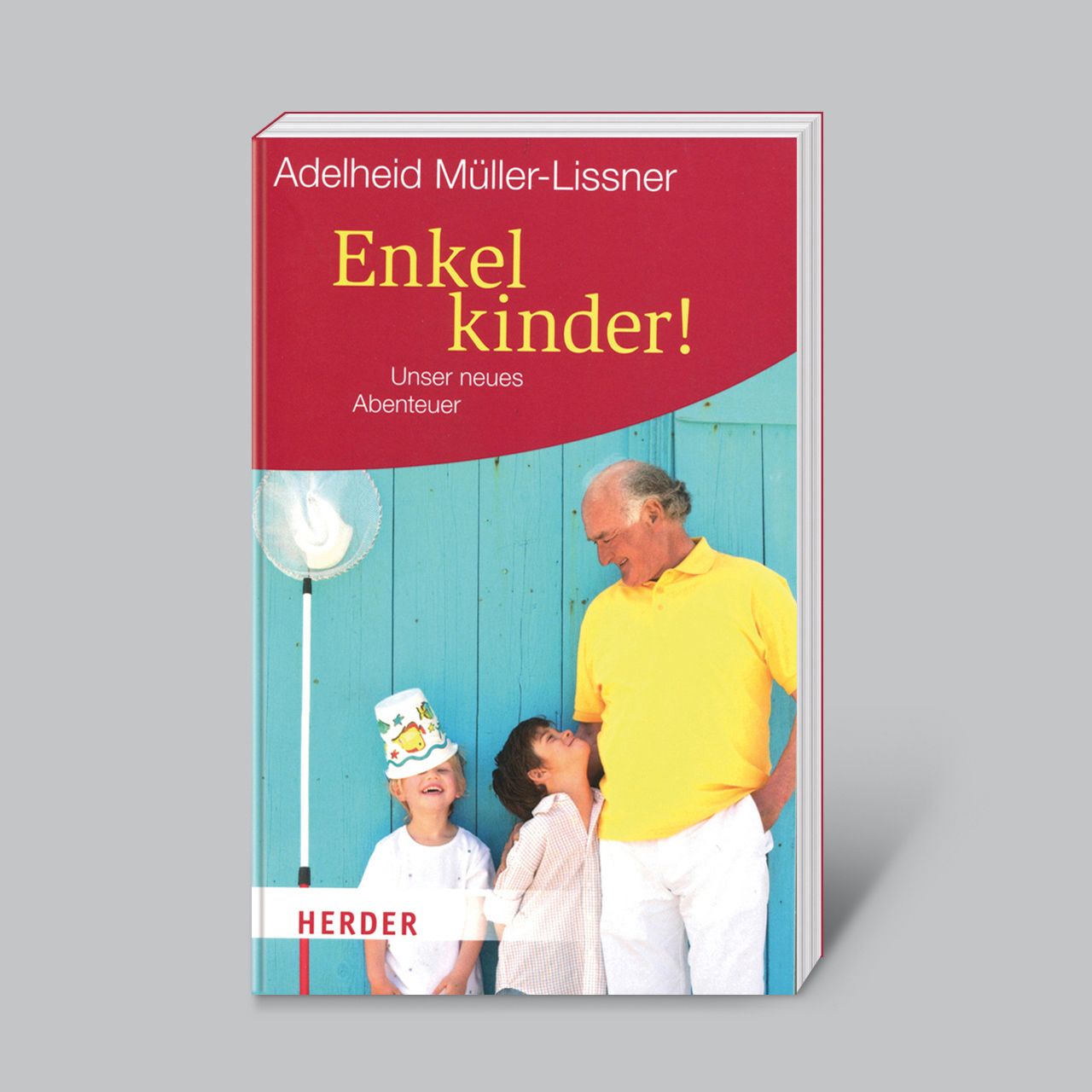 Buchcover mit Titel "Enkelkinder!" und Autorennamen. Abbildung von Mann und Kindern vor blauem Hintergrund. Verlag: Herder.