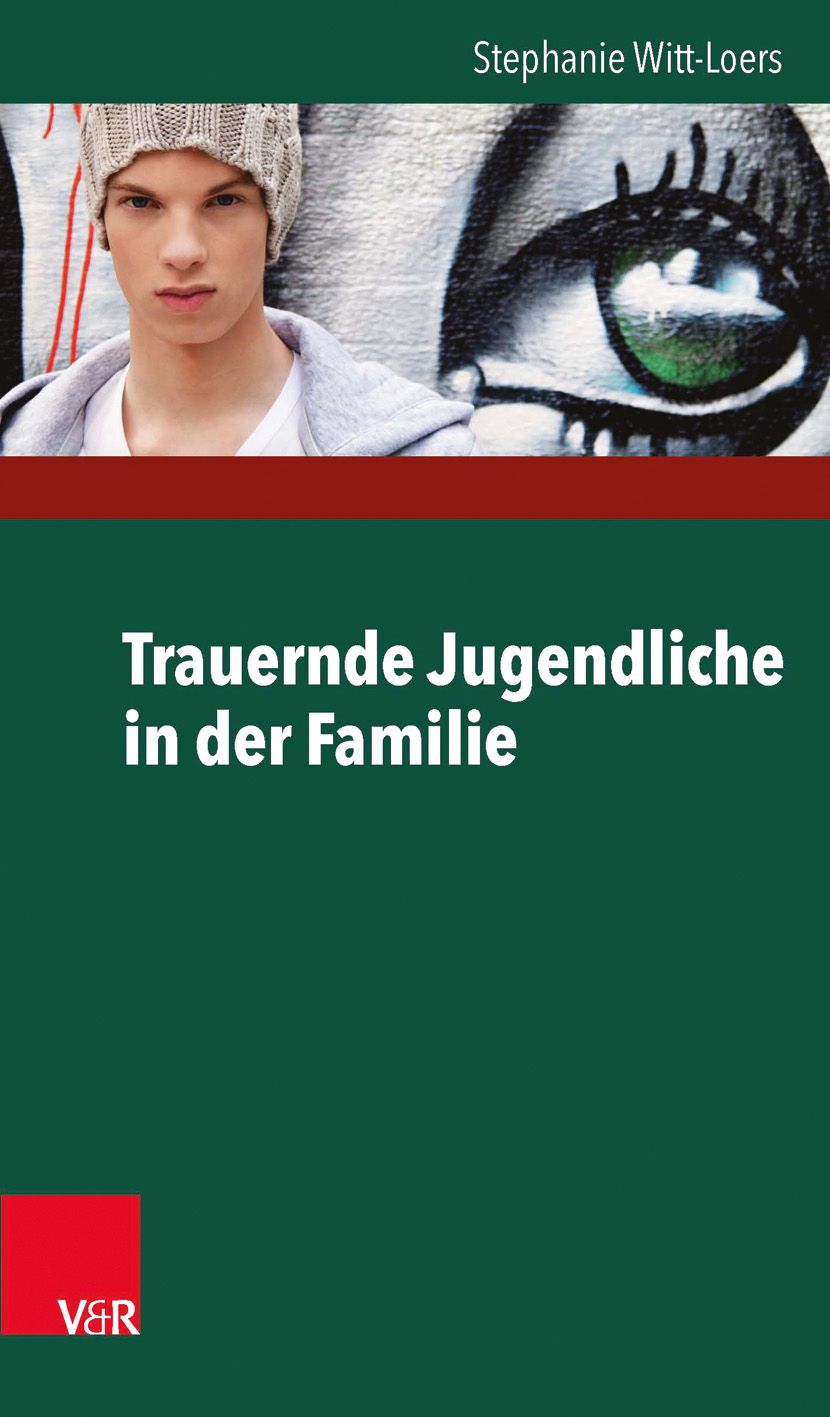 Buchcover: Titel 'Trauernde Jugendliche in der Familie'. Autorin: Stephanie Witt-Loers. V&R-Verlag. Junge Person mit Mütze vor Graffiti.