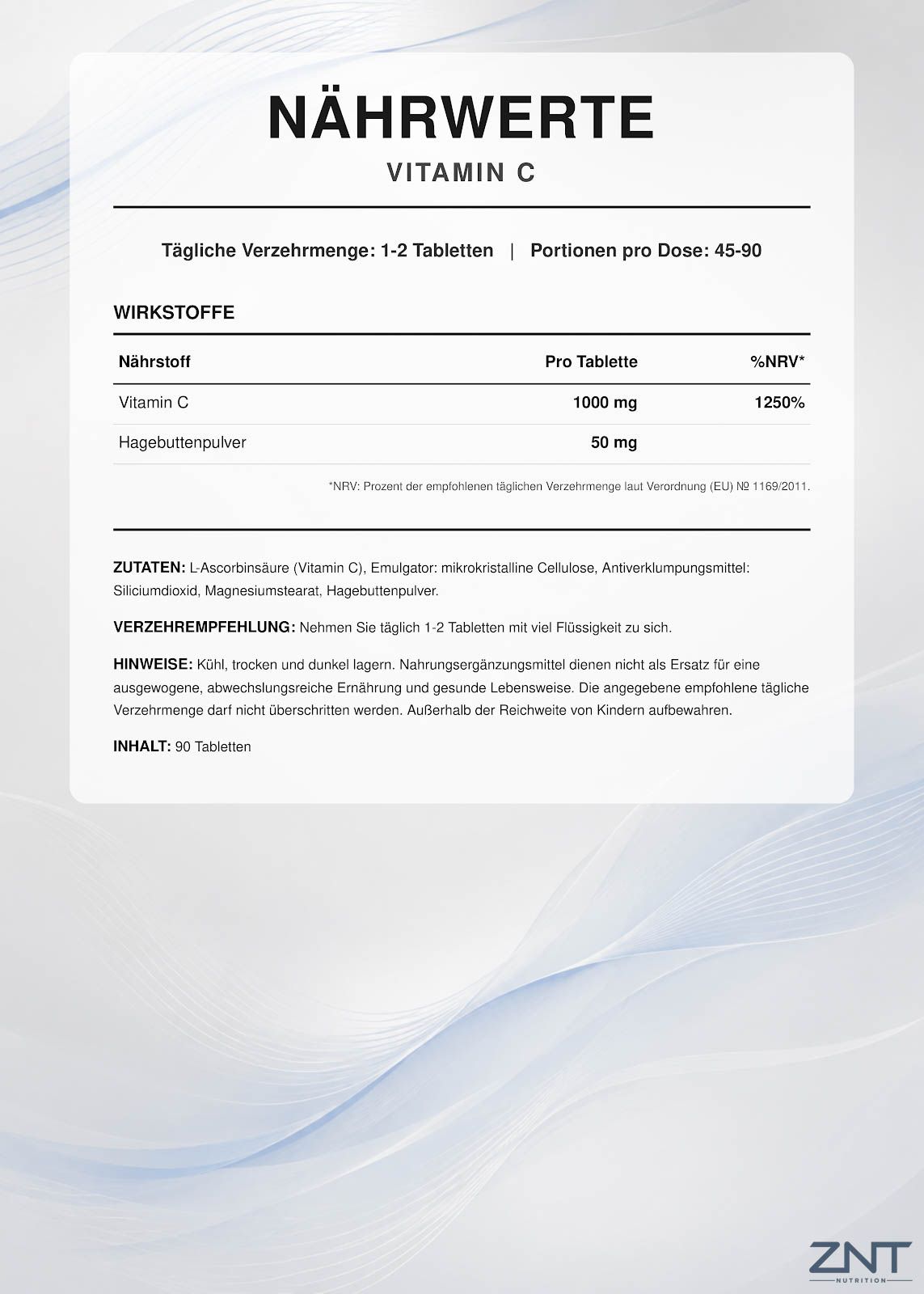 Nährwertangaben für ZNT Nutrition Vitamin C, 90 Tabletten.