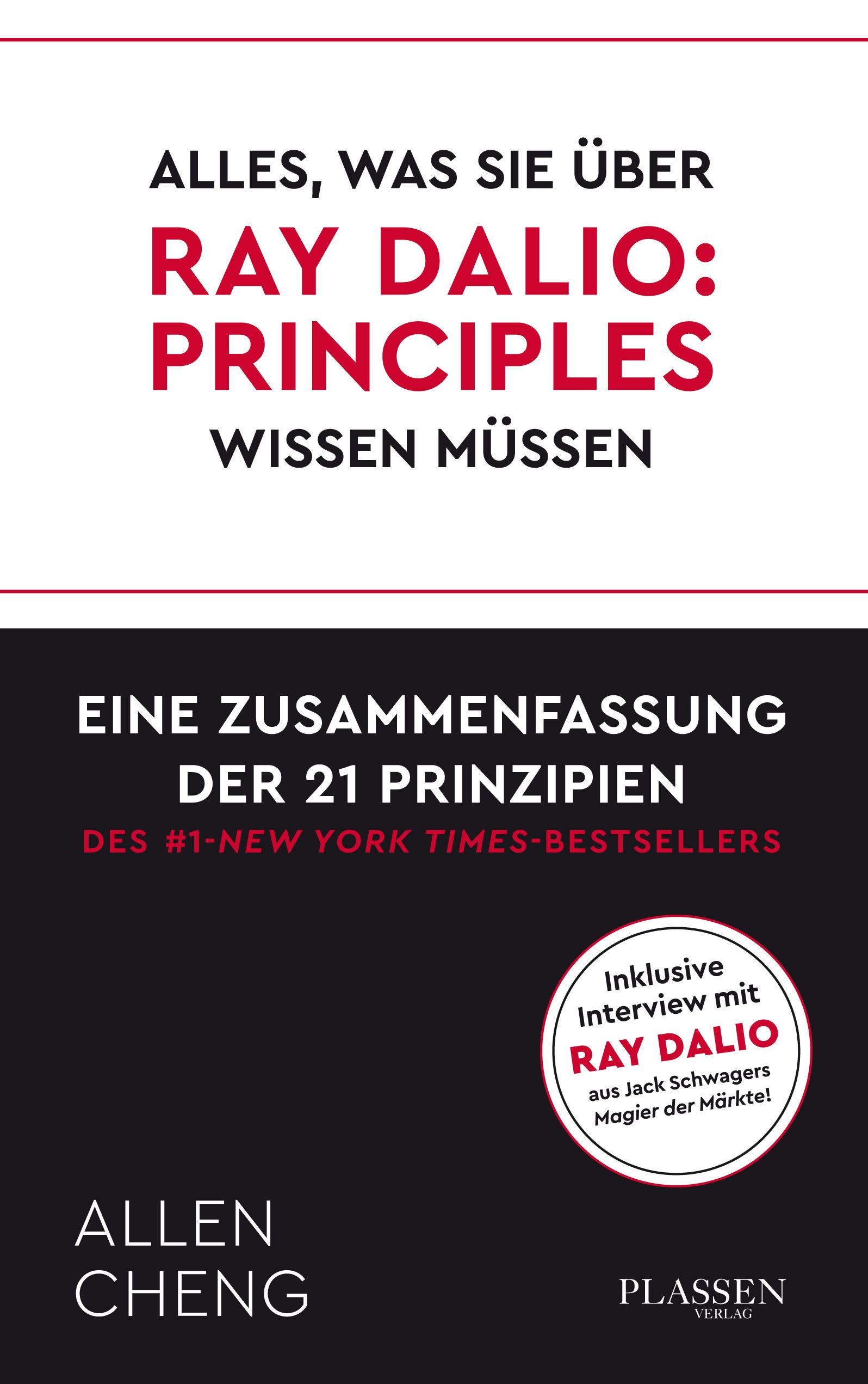 Buchcover: Alles, was Sie über Ray Dalio: Principles wissen müssen. Titel in Rot auf weißem Hintergrund. Autor: Allen Cheng. Verlag: Plassen Verlag.