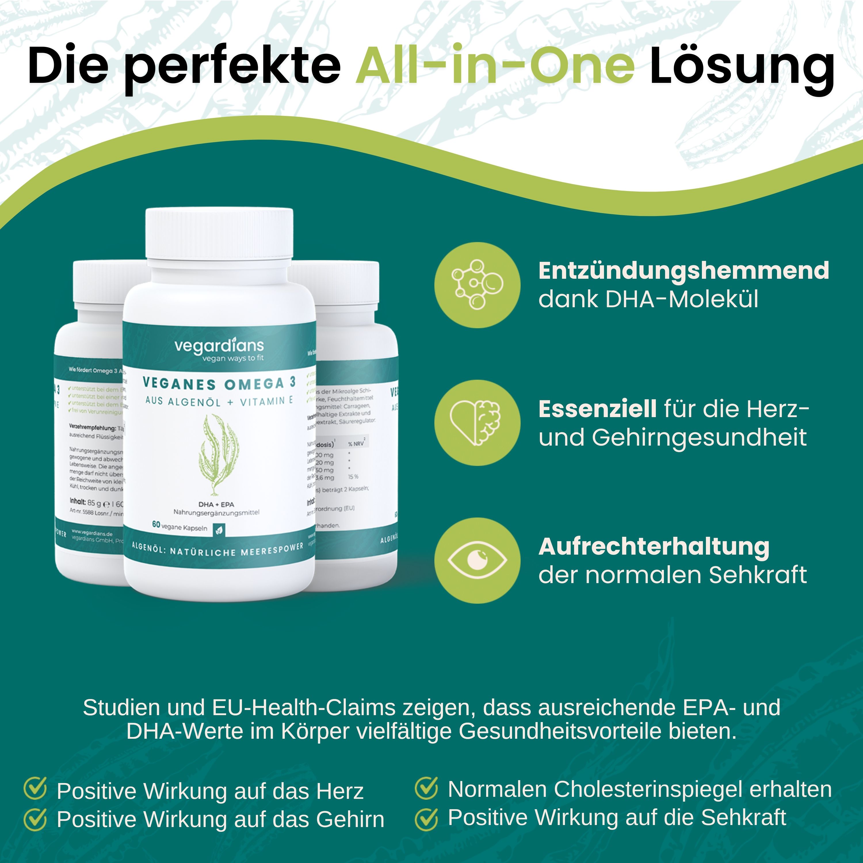 Drei weiße Flaschen mit Produktetiketten. Text: Veganes Omega 3, DHA + EPA. Vorteile: Entzündungshemmend, Herzgesundheit, Sehfunktion.