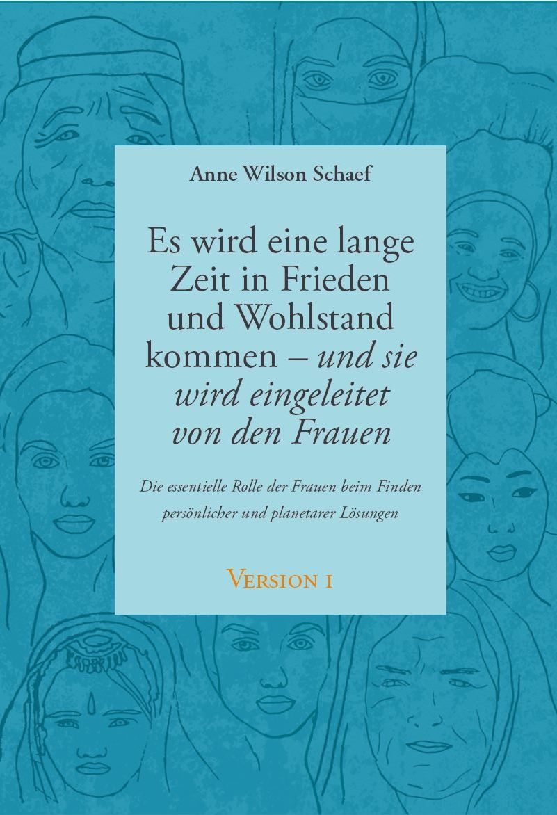 Buchcover mit Titel: Es wird eine lange Zeit in Frieden und Wohlstand kommen - und sie wird eingeleitet von den Frauen. Version 1.