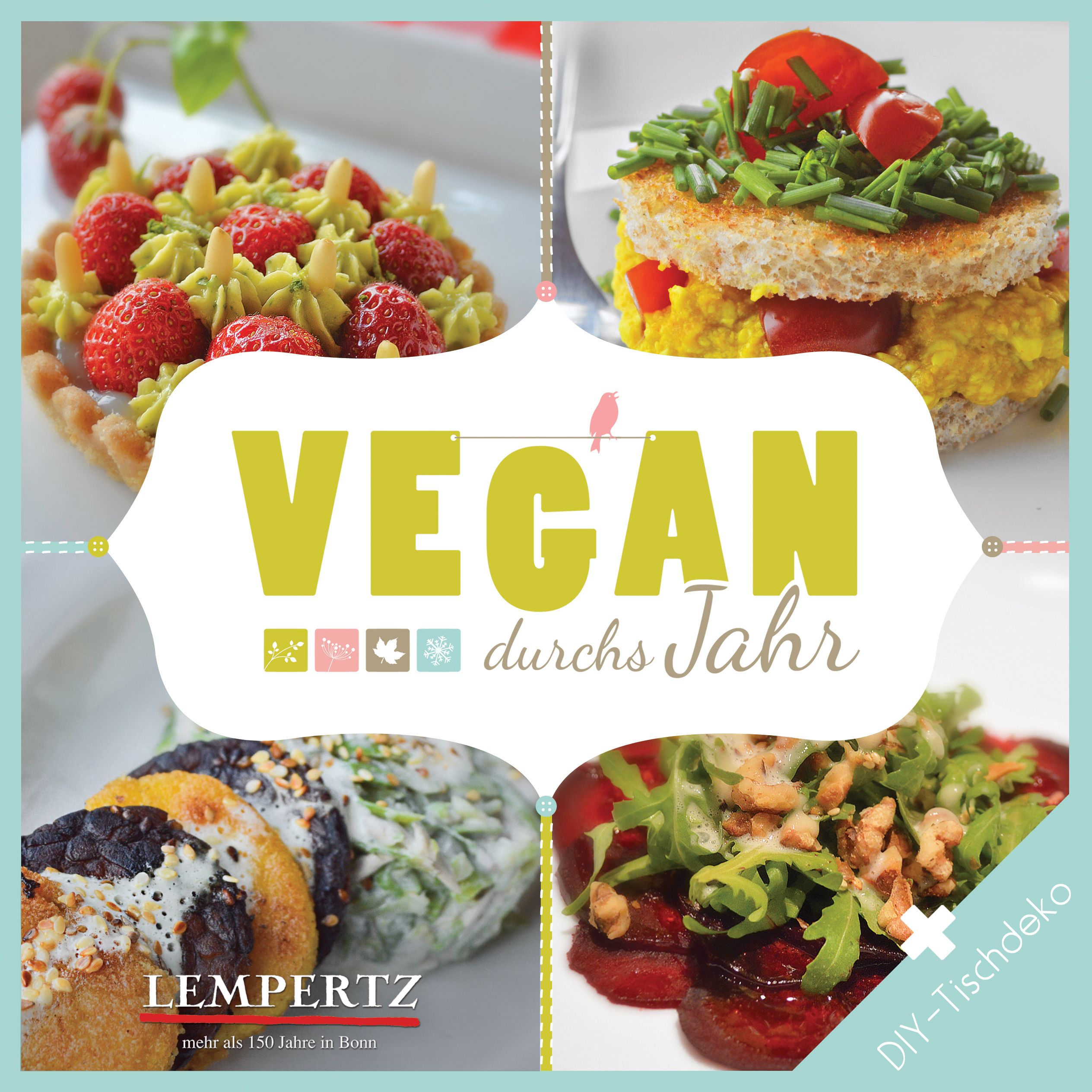 Buchcover mit dem Titel "VEGAN durchs Jahr". Es zeigt vier vegane Gerichte, darunter eine Tarte mit Erdbeeren und ein Sandwich.