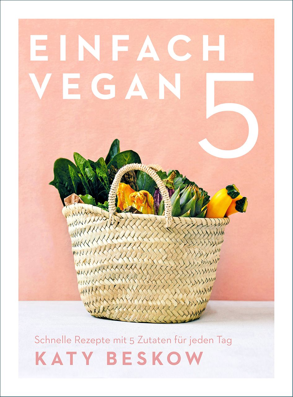 Buchcover mit Titel „Einfach Vegan 5“. Korb mit Gemüse. Autor: Katy Beskow. Rosa Hintergrund.
