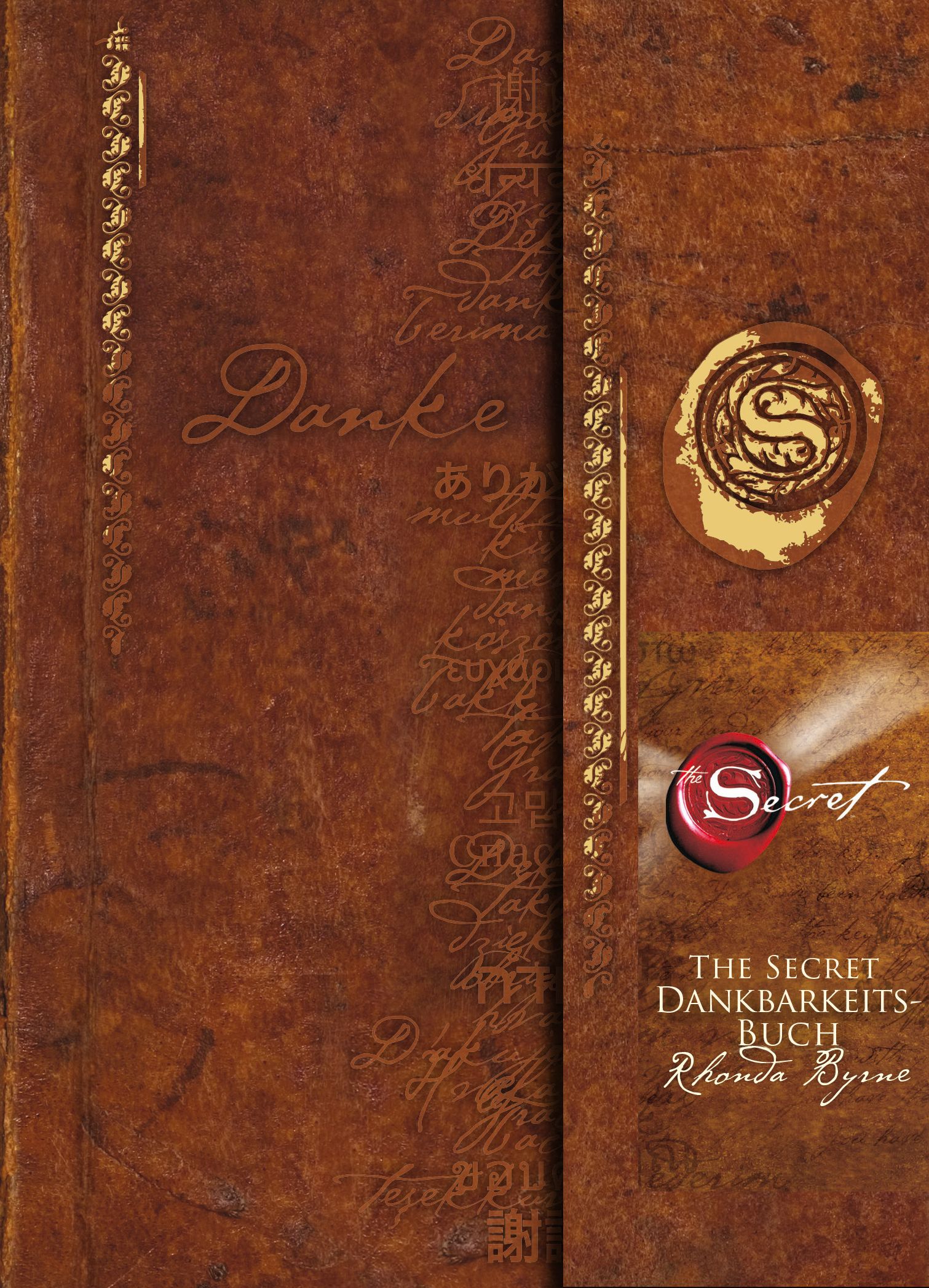 Buchcover. Braunes Lederimitat mit goldfarbenen Verzierungen und Schrift. Titel: The Secret Dankbarkeitsbuch von Rhonda Byrne.