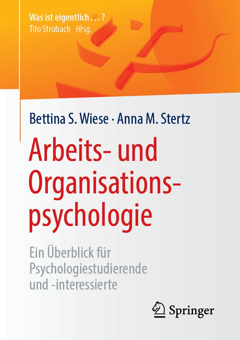 Buchcover: Arbeits- und Organisationspsychologie. Titel, Autoren, und Springer-Logo. Für Psychologiestudierende und Interessierte.