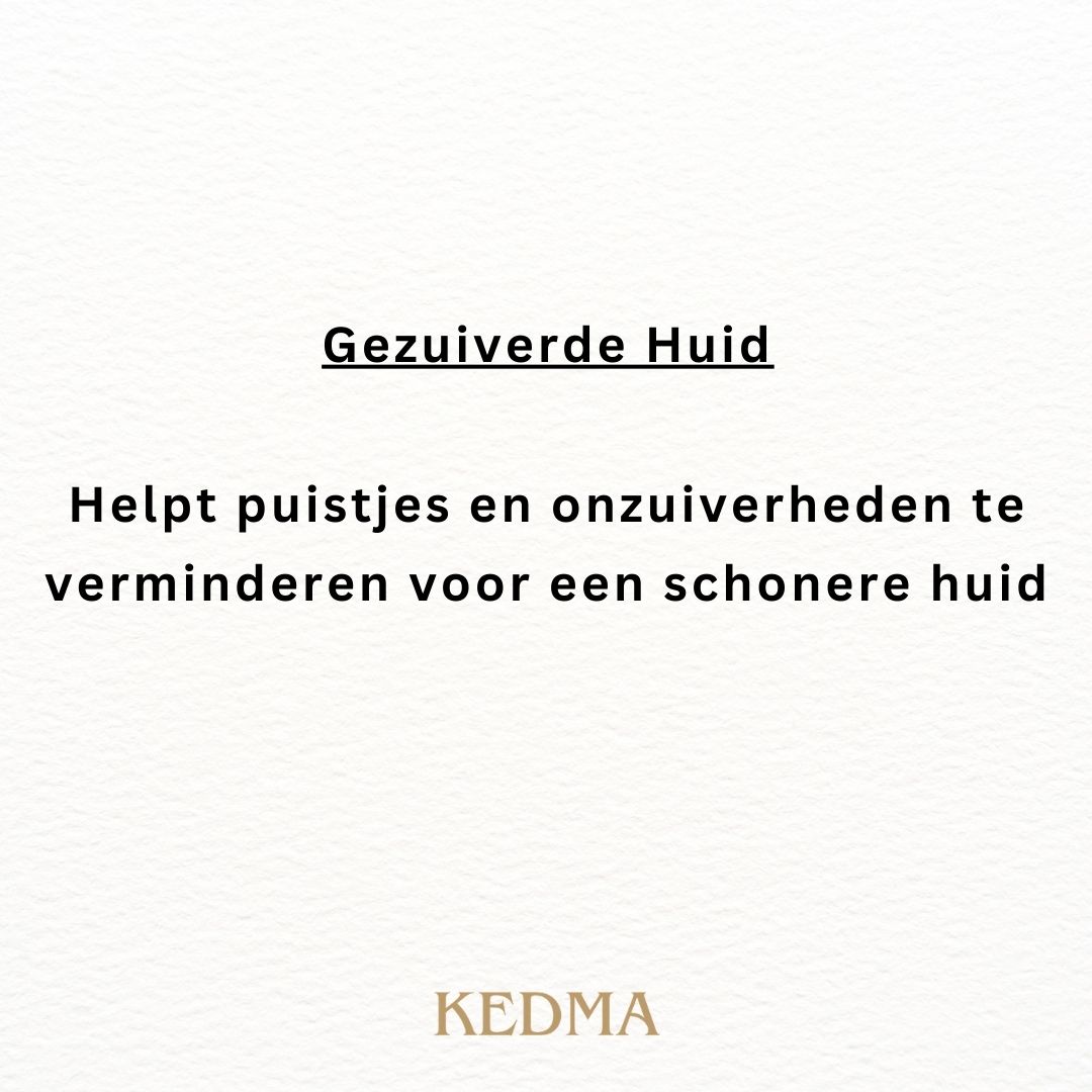 Tekst: Gezuiverde huid. Helpt puistjes en onzuiverheden te verminderen voor een schonere huid. Kedma.