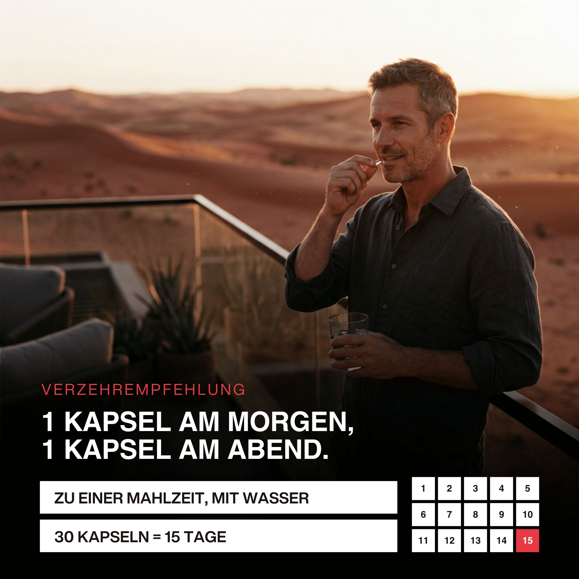 Mann nimmt eine Kapsel ein. Text: 1 Kapsel am Morgen, 1 Kapsel am Abend. 30 Kapseln = 15 Tage.