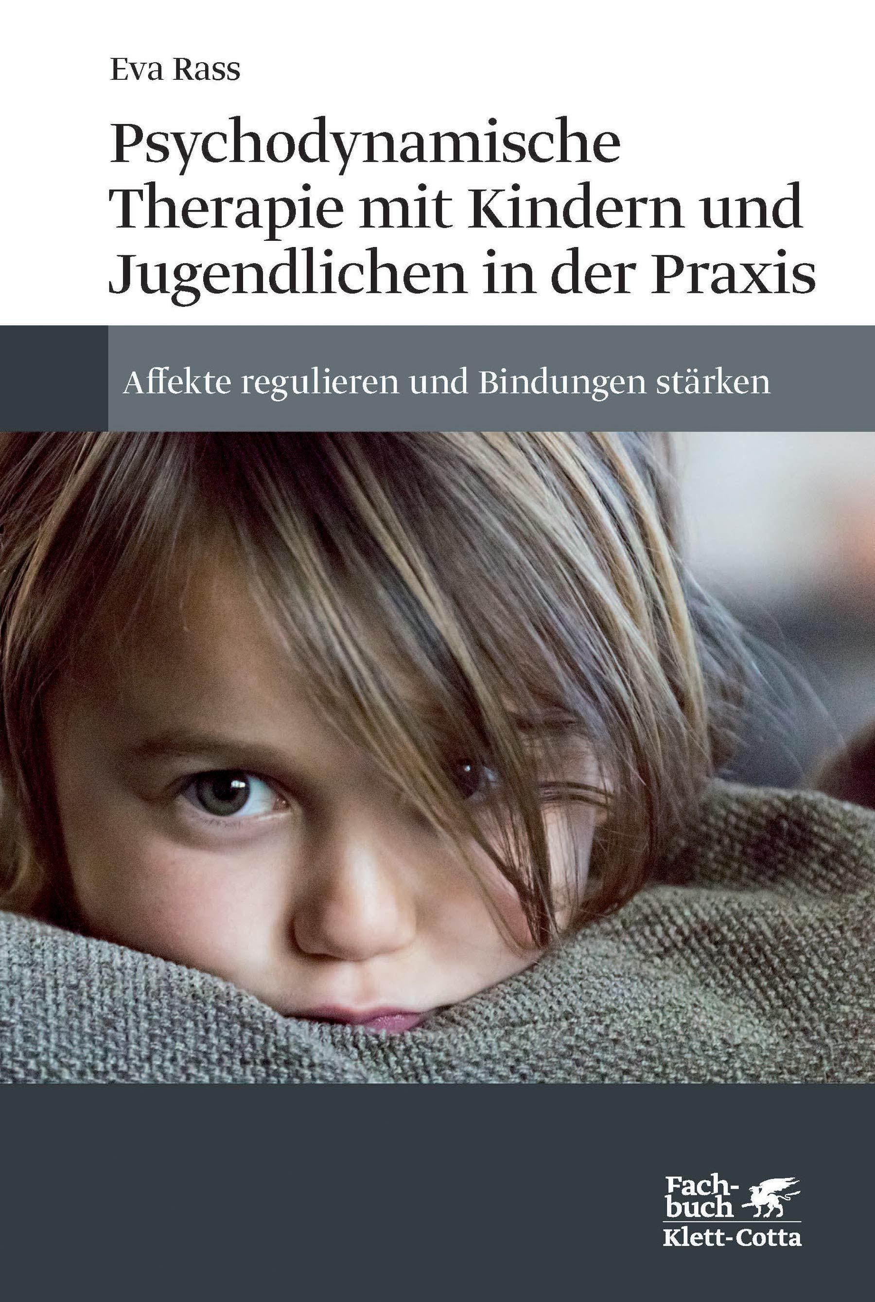 Buchcover: Psychodynamische Therapie mit Kindern und Jugendlichen in der Praxis. Kind, Titel, Autor, Verlag.