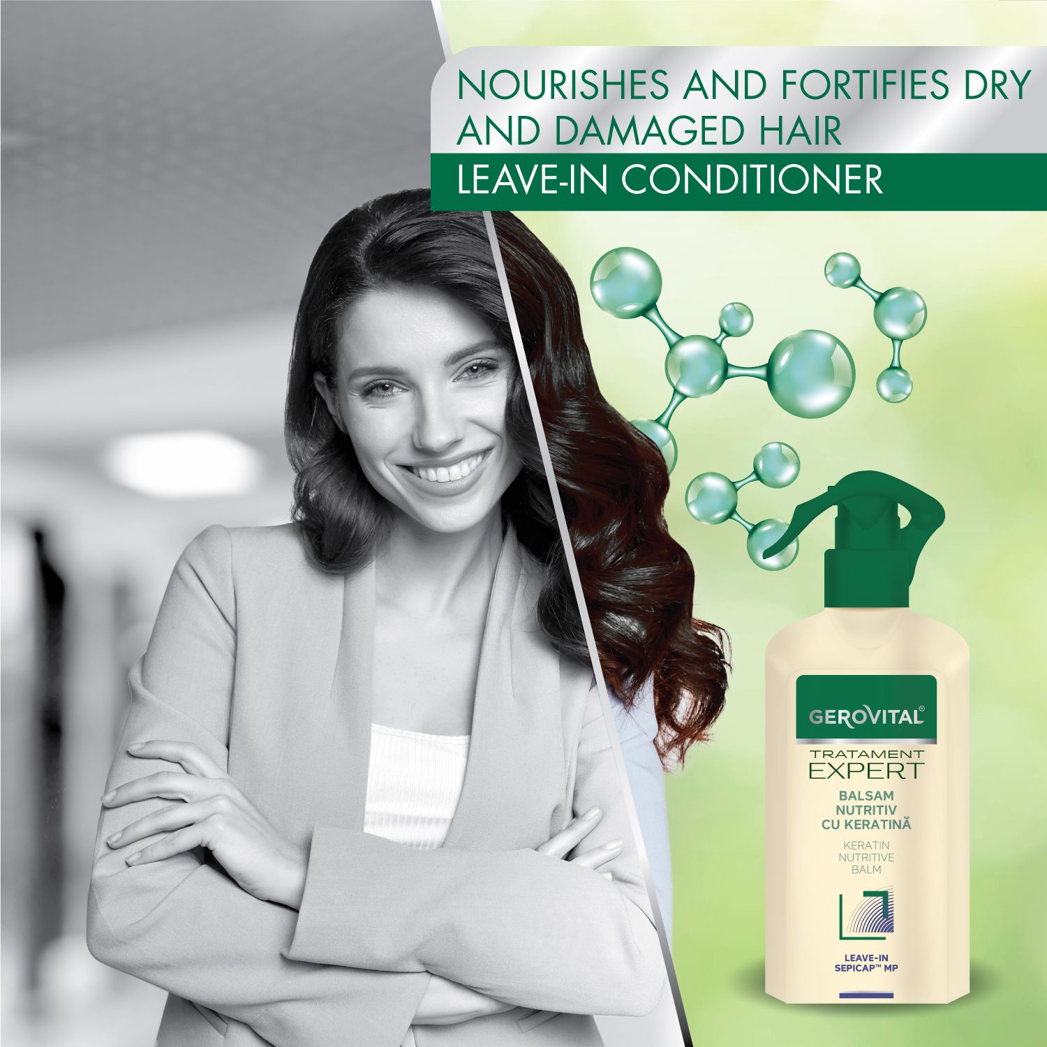 Frau mit Produkt. Text: Nourishes and fortifies dry and damaged hair. Gerovital Expert, Balsam nutritiv cu keratină.