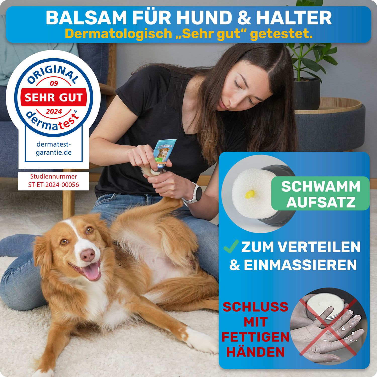 Frau behandelt Hundepfote mit Balsam. Dermatest-Siegel. Schwammaufsatz. Text: Zum Verteilen & Einmassieren. Schluss mit fettigen Händen.