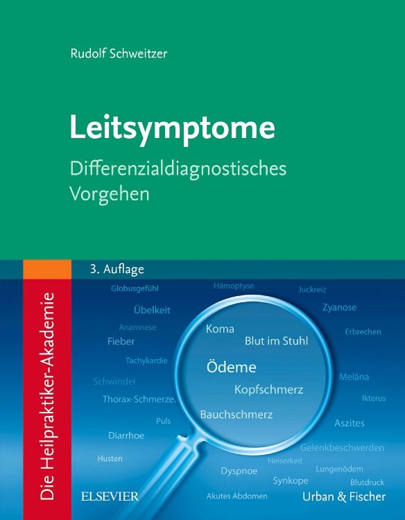 Buchcover: "Leitsymptome". Autor: Rudolf Schweitzer. Verlag: Elsevier, Urban & Fischer. Titel in Großbuchstaben. Blaue Lupe mit Symptomen.