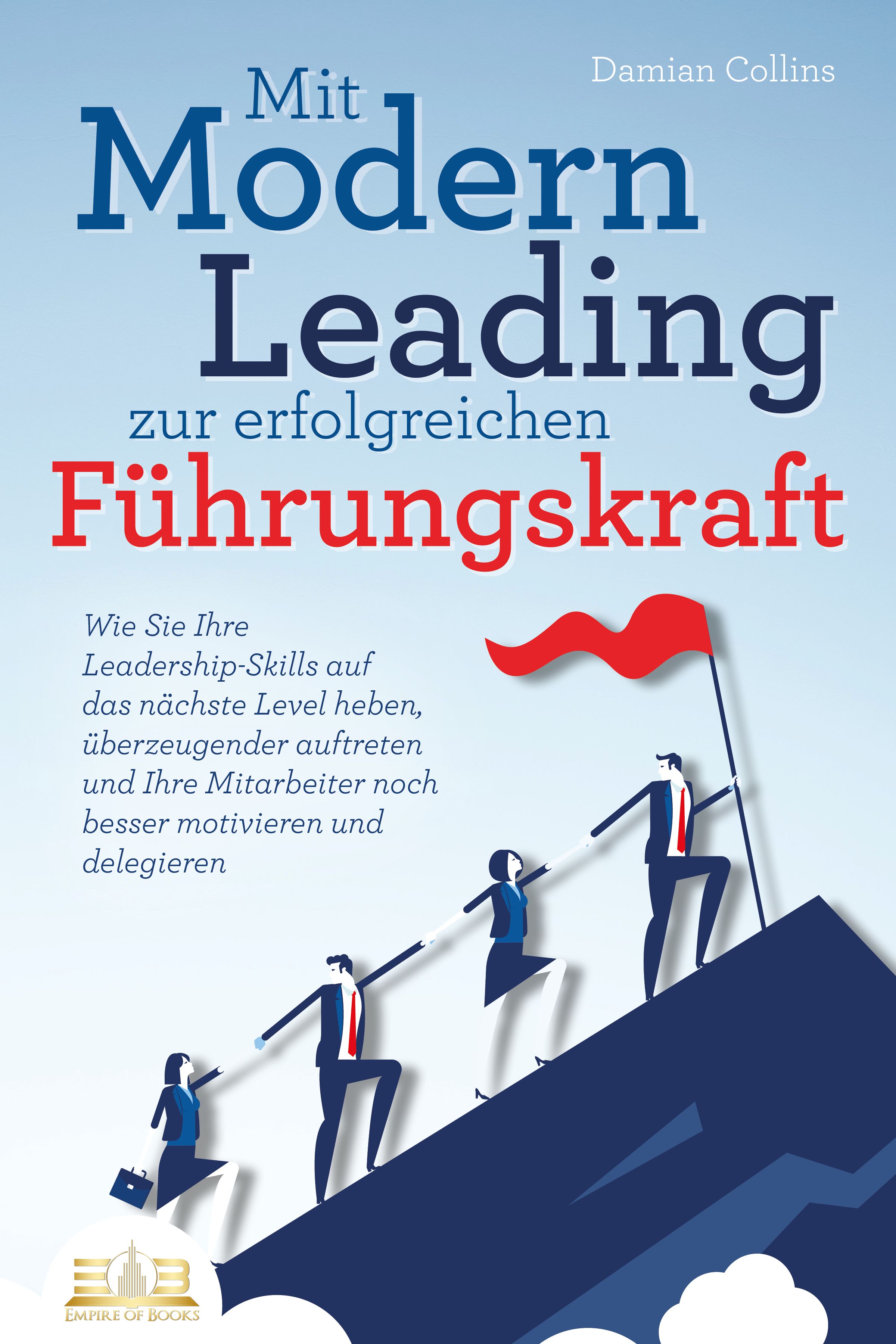 Buchcover mit Titel "Mit Modern Leading zur erfolgreichen Führungskraft". Illustration von Personen, die einen Berg erklimmen.