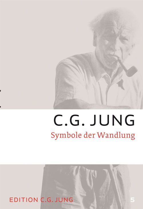 Buchcover mit Porträt von C.G. Jung. Titel: Symbole der Wandlung. Herausgeber: Edition C.G. Jung.
