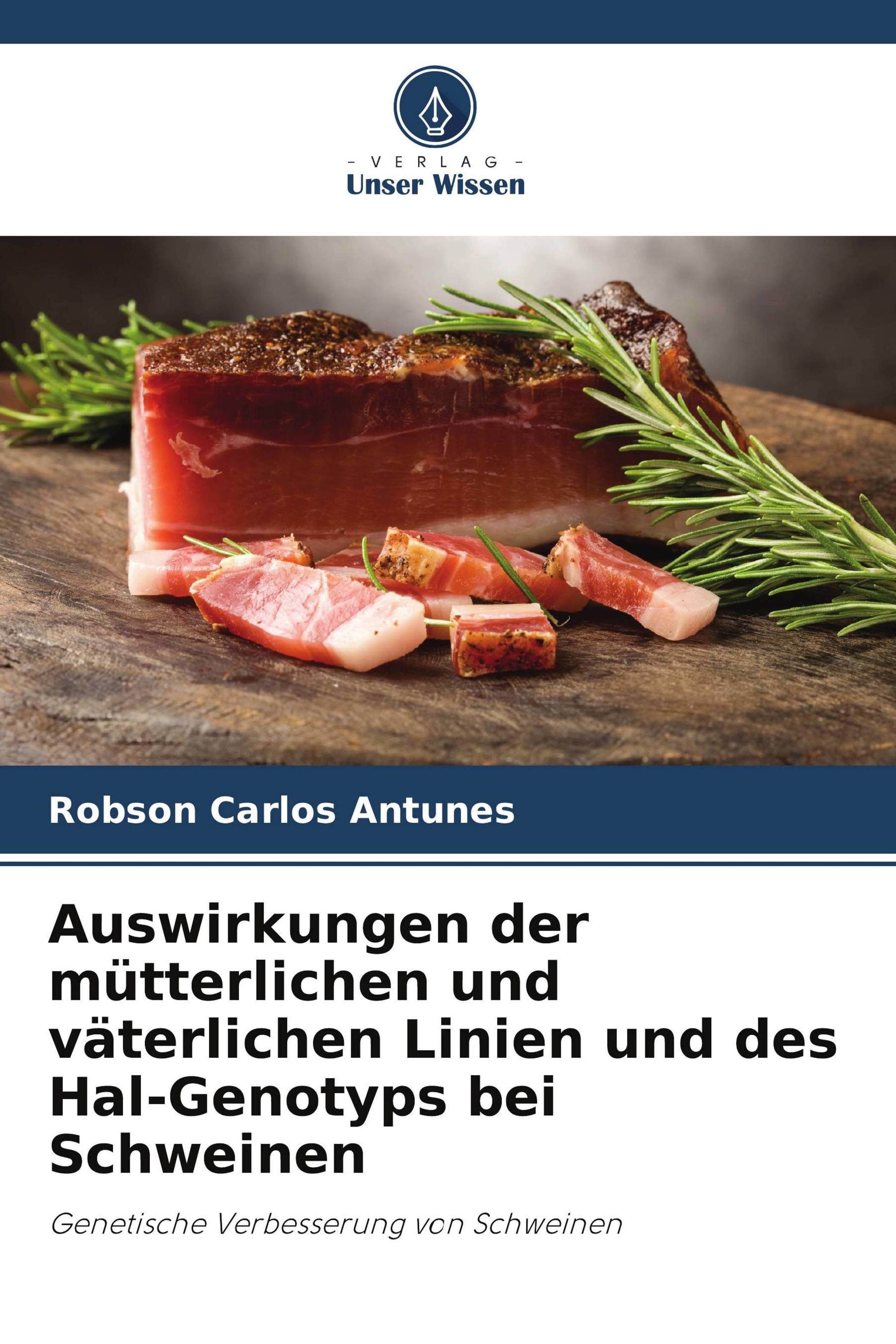 Auswirkungen der mütterlichen und väterlichen Linien und des Hal-Genotyps bei Schweinen Genetisch...