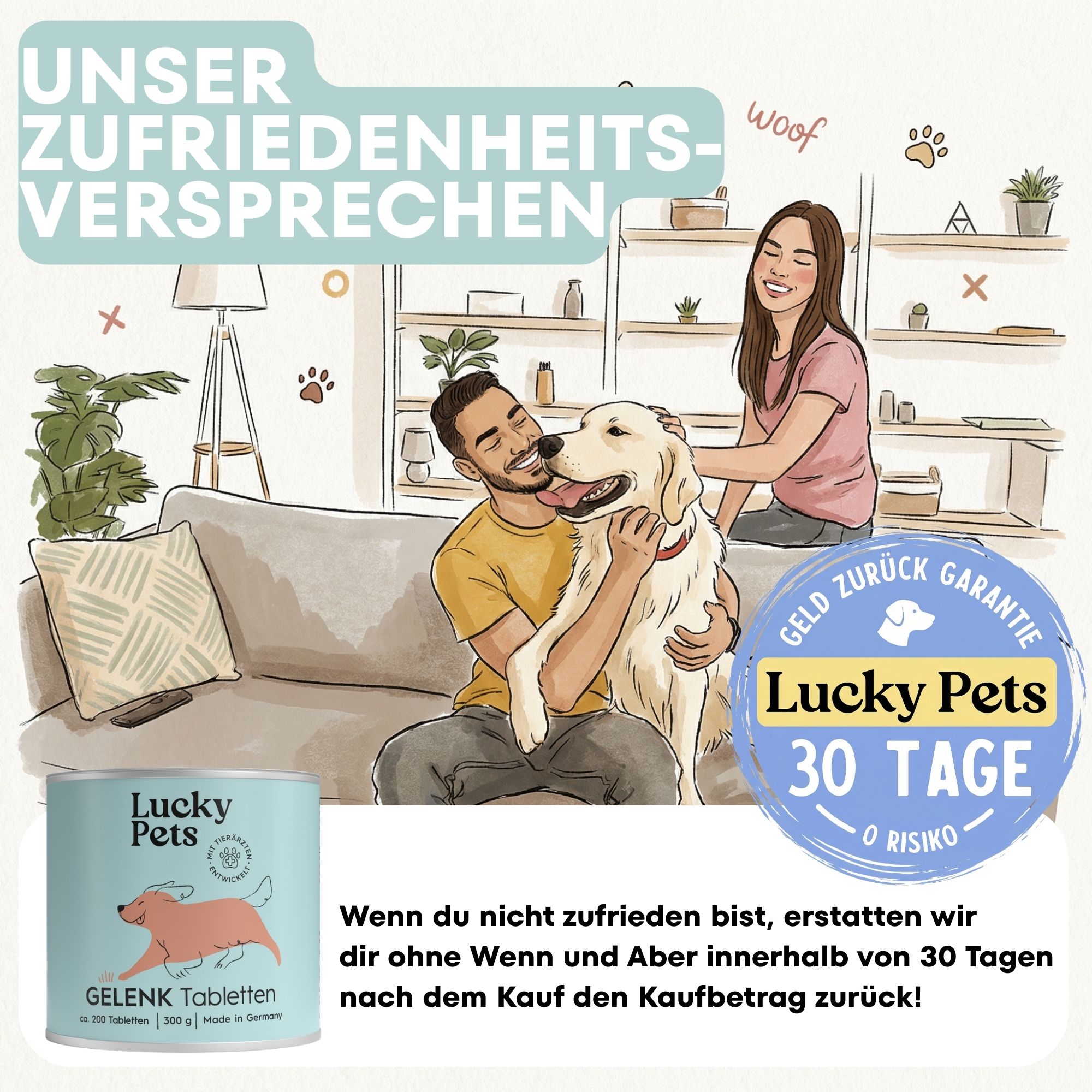 Ein Mann und eine Frau mit einem Hund auf einem Sofa. Text: Unser Zufriedenheitsversprechen, Geld-zurück-Garantie, Lucky Pets, 30 Tage, ohne Risiko.