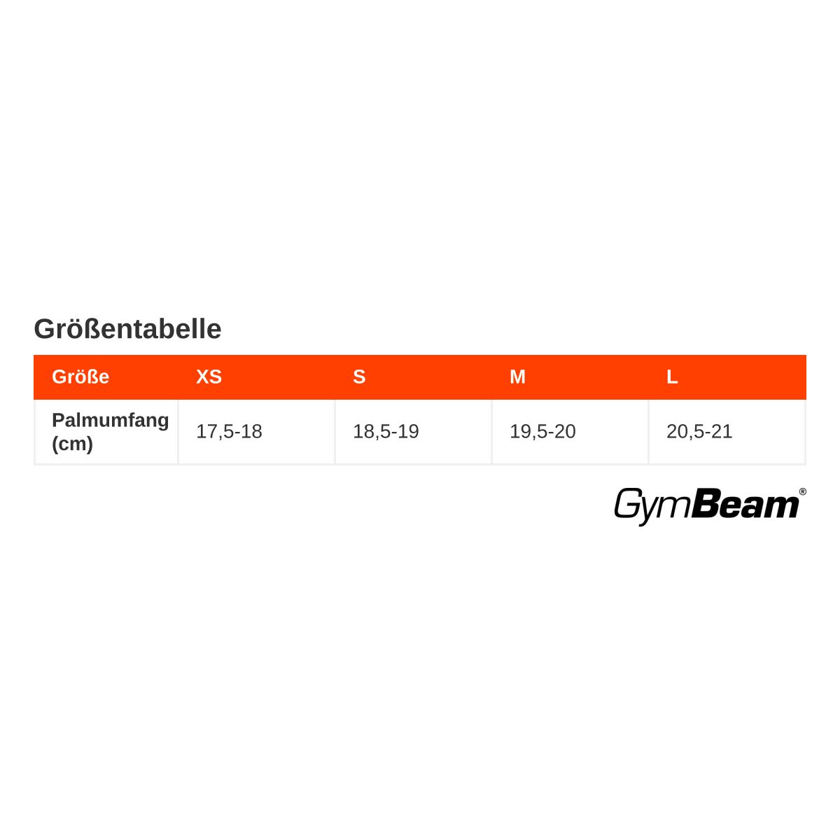 Größentabelle für GymBeam Fitnesshandschuhe: XS (17,5-18cm) bis L (20,5-21cm).