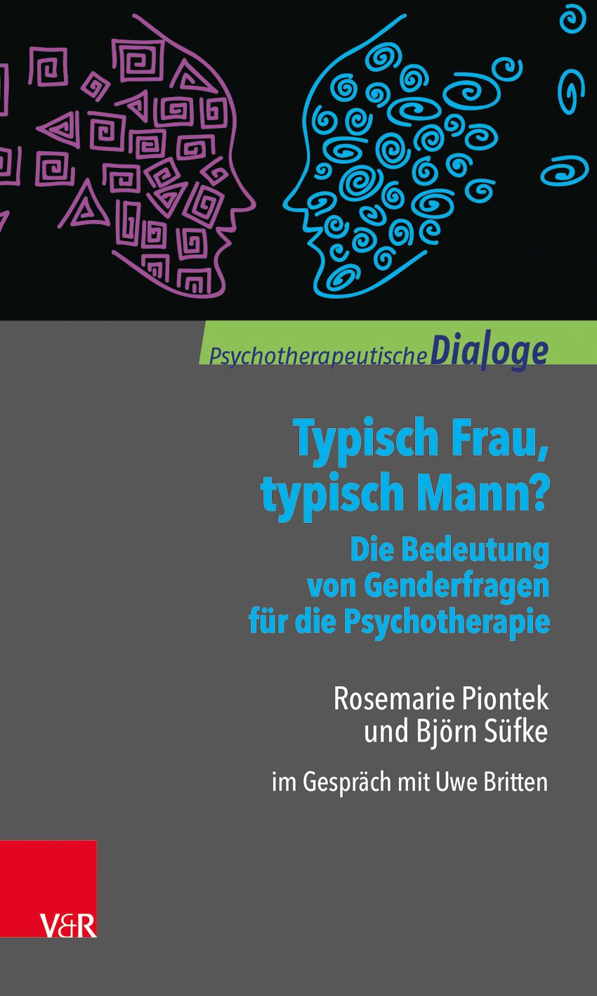 Buchcover: Typisch Frau, typisch Mann? Die Bedeutung von Genderfragen für die Psychotherapie. Autoren: Piontek, Süfke.