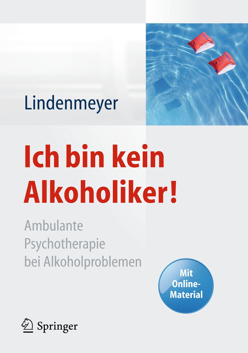 Buchcover: "Ich bin kein Alkoholiker!" von Lindenmeyer. Titel in Rot, Untertitel und Springer-Logo. Hintergrund mit Wasser und Schwimmflügeln.