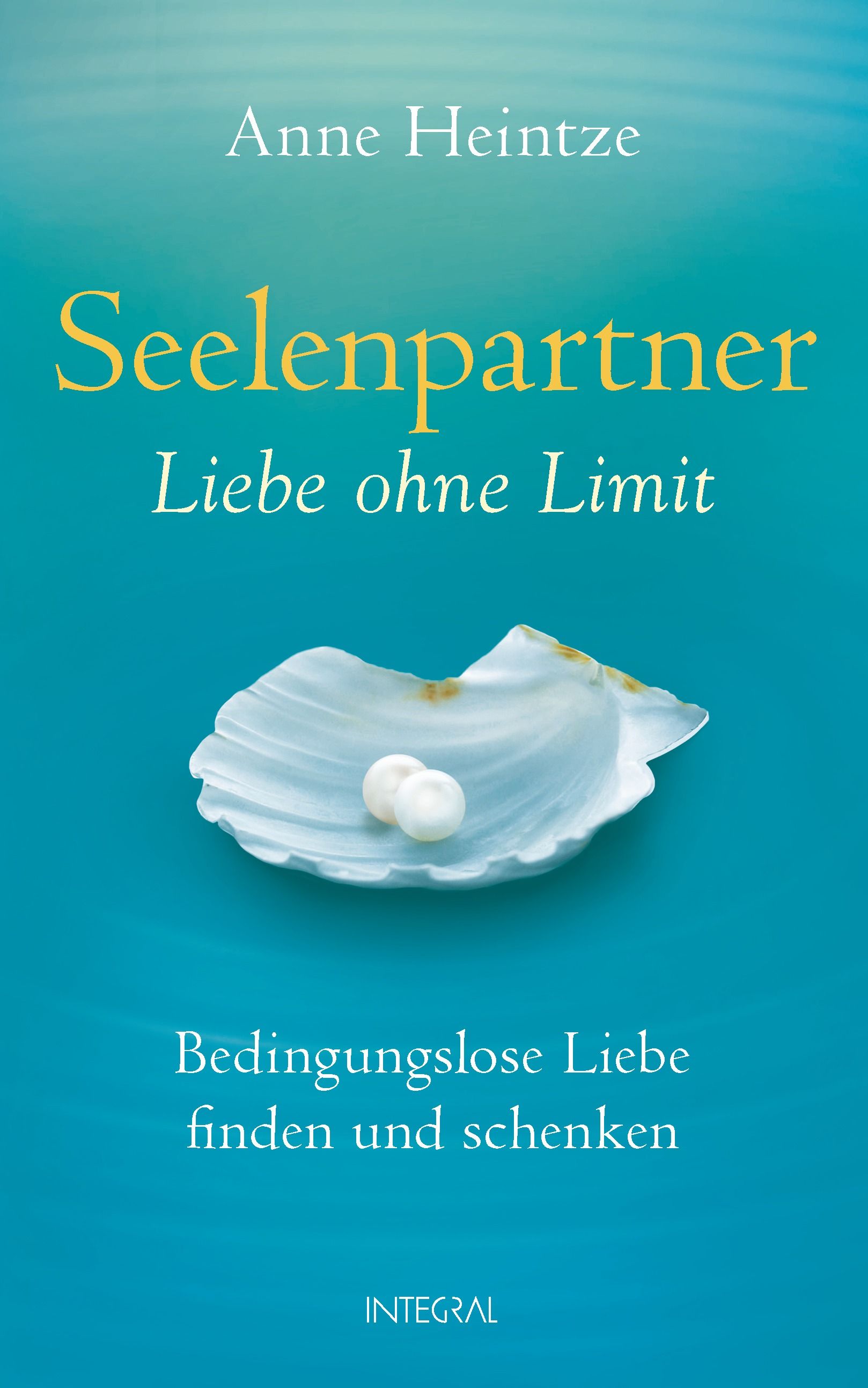 Buchcover mit Titel "Seelenpartner - Liebe ohne Limit" von Anne Heintze. Muschel mit Perlen auf blauem Hintergrund.