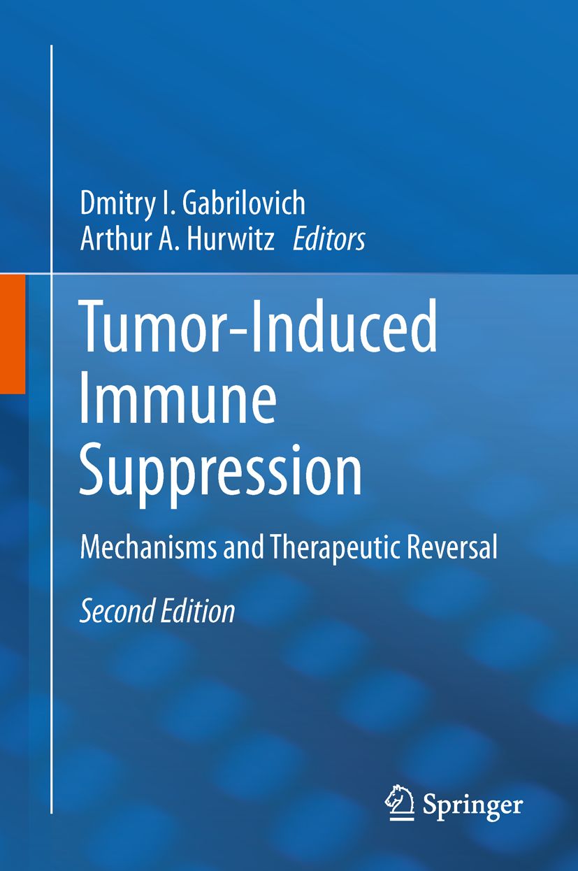 Buchcover: Tumor-Induced Immune Suppression. Autoren: Gabrilovich, Hurwitz. Verlag Springer. Blaue Farbgebung.