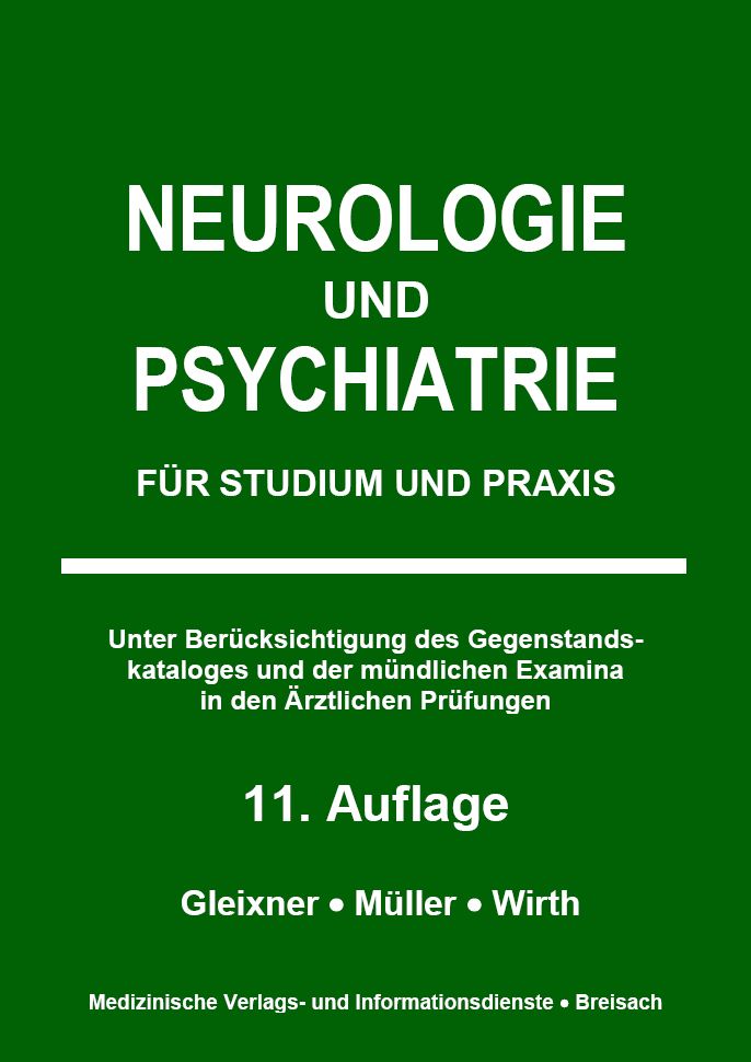 Buchcover: Neurologie und Psychiatrie. Titel in Weiß auf grünem Hintergrund. 11. Auflage. Autoren: Gleixner, Müller, Wirth.