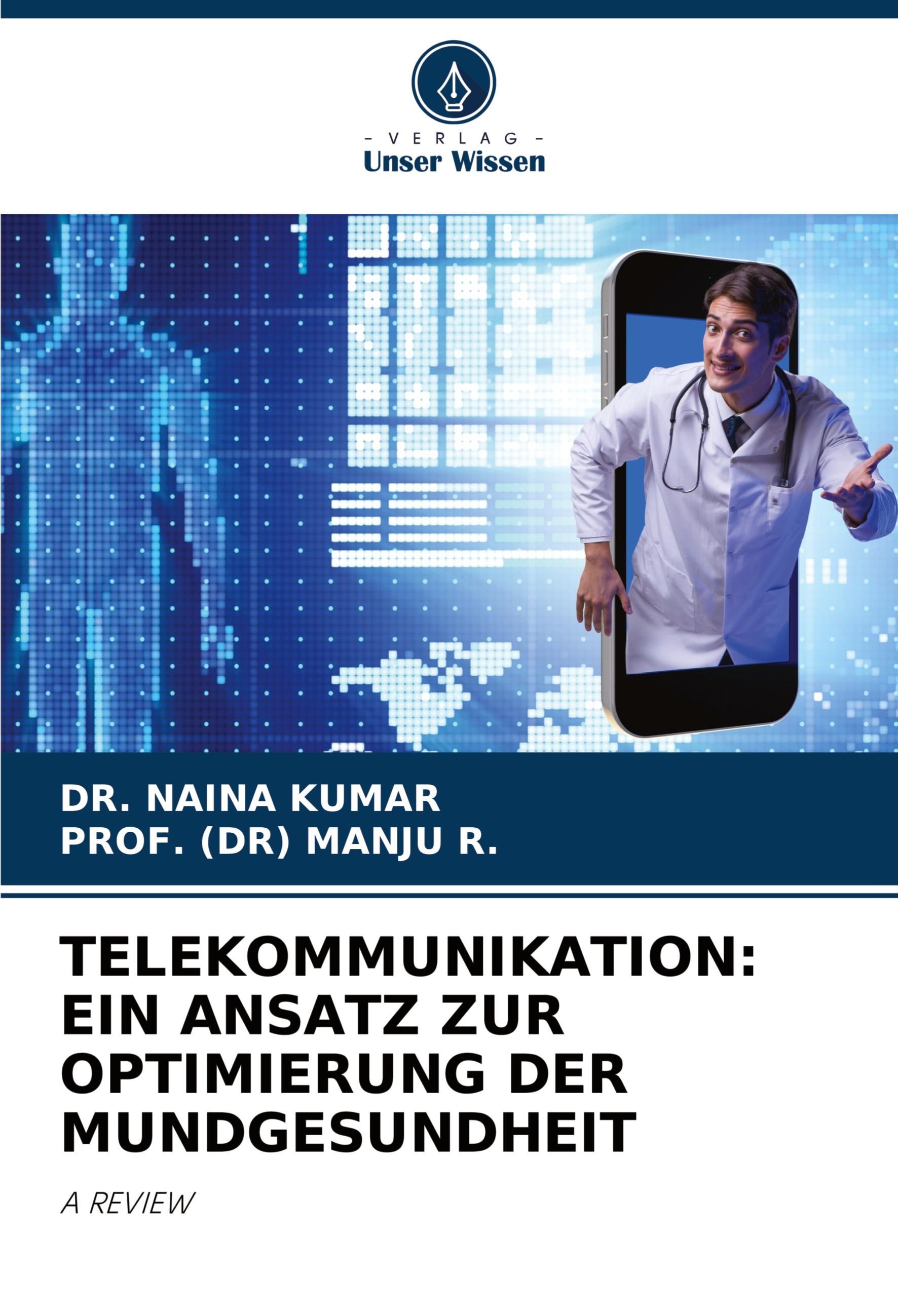 TELEKOMMUNIKATION: EIN ANSATZ ZUR OPTIMIERUNG DER MUNDGESUNDHEIT A REVIEW
