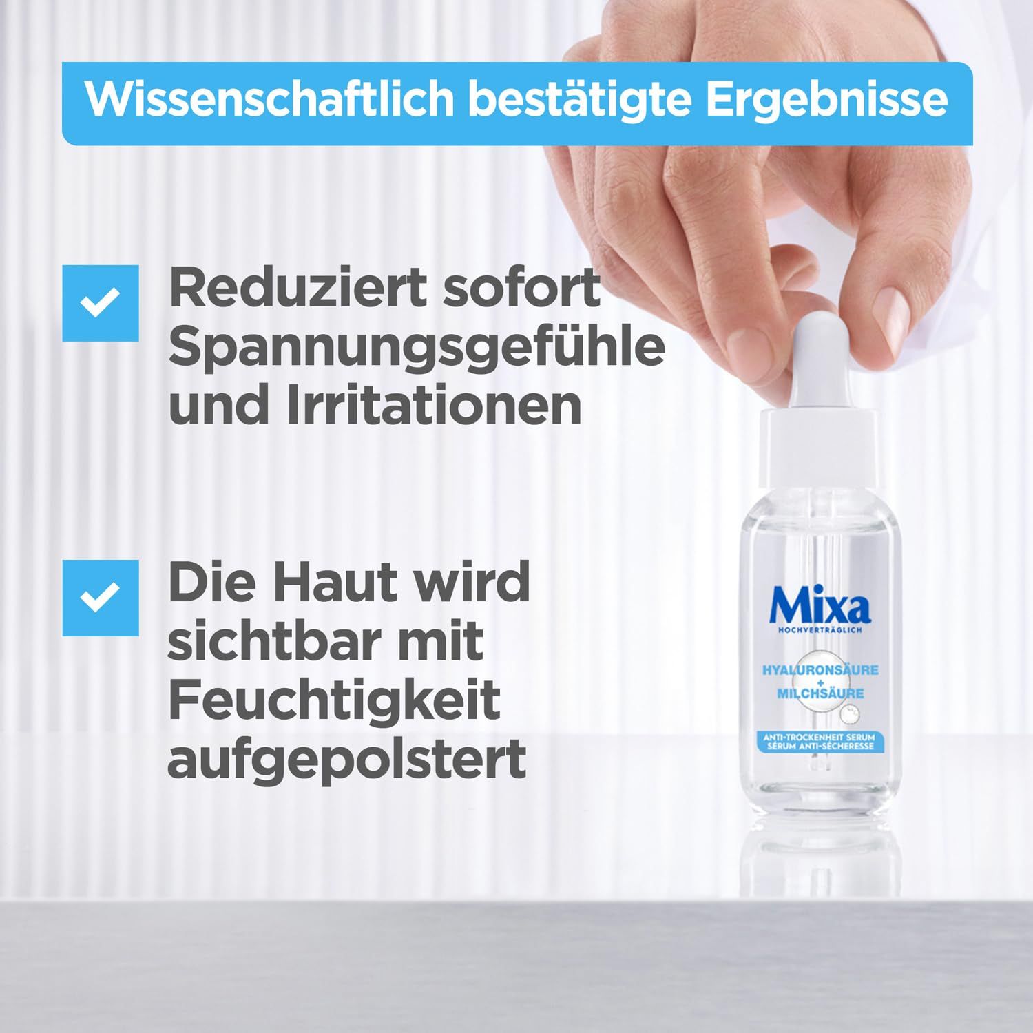 Hand hält Flasche Mixa Serum. Text: Reduziert sofort Spannungsgefühle und Irritationen. Die Haut wird sichtbar mit Feuchtigkeit aufgepolstert.