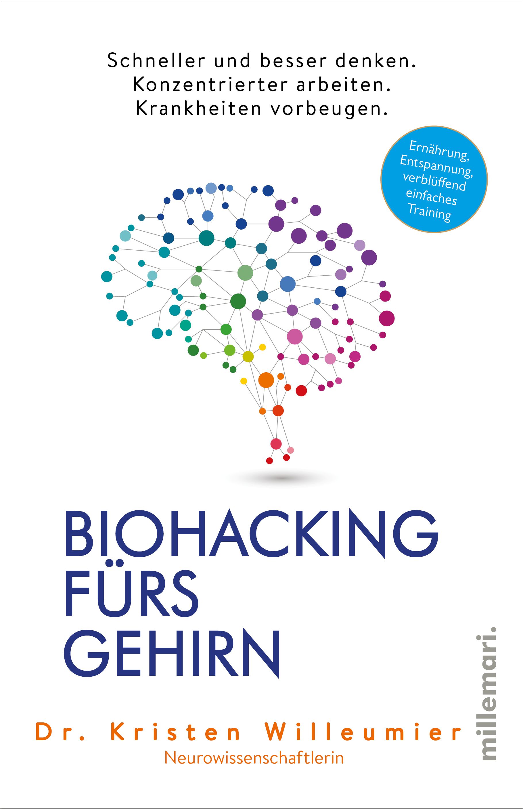 Buchcover mit Titel "Biohacking fürs Gehirn". Gehirn-Illustration. Autorin: Dr. Kristen Willeumier. Verlag: millemari.