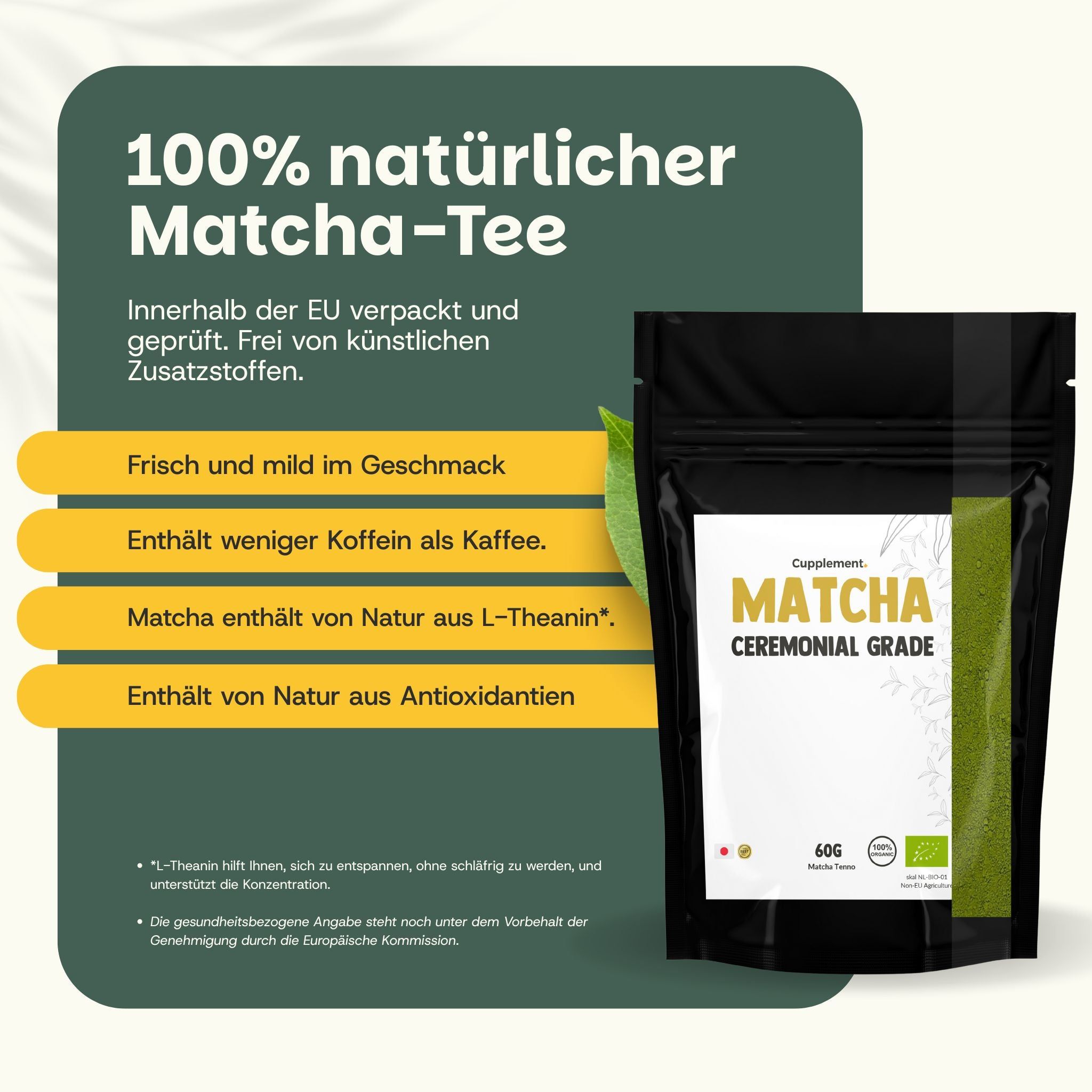 Schwarzer Beutel mit Matcha Pulver, zeremonielle Qualität, 60g. Links daneben Text über natürliche Inhaltsstoffe und Geschmack.