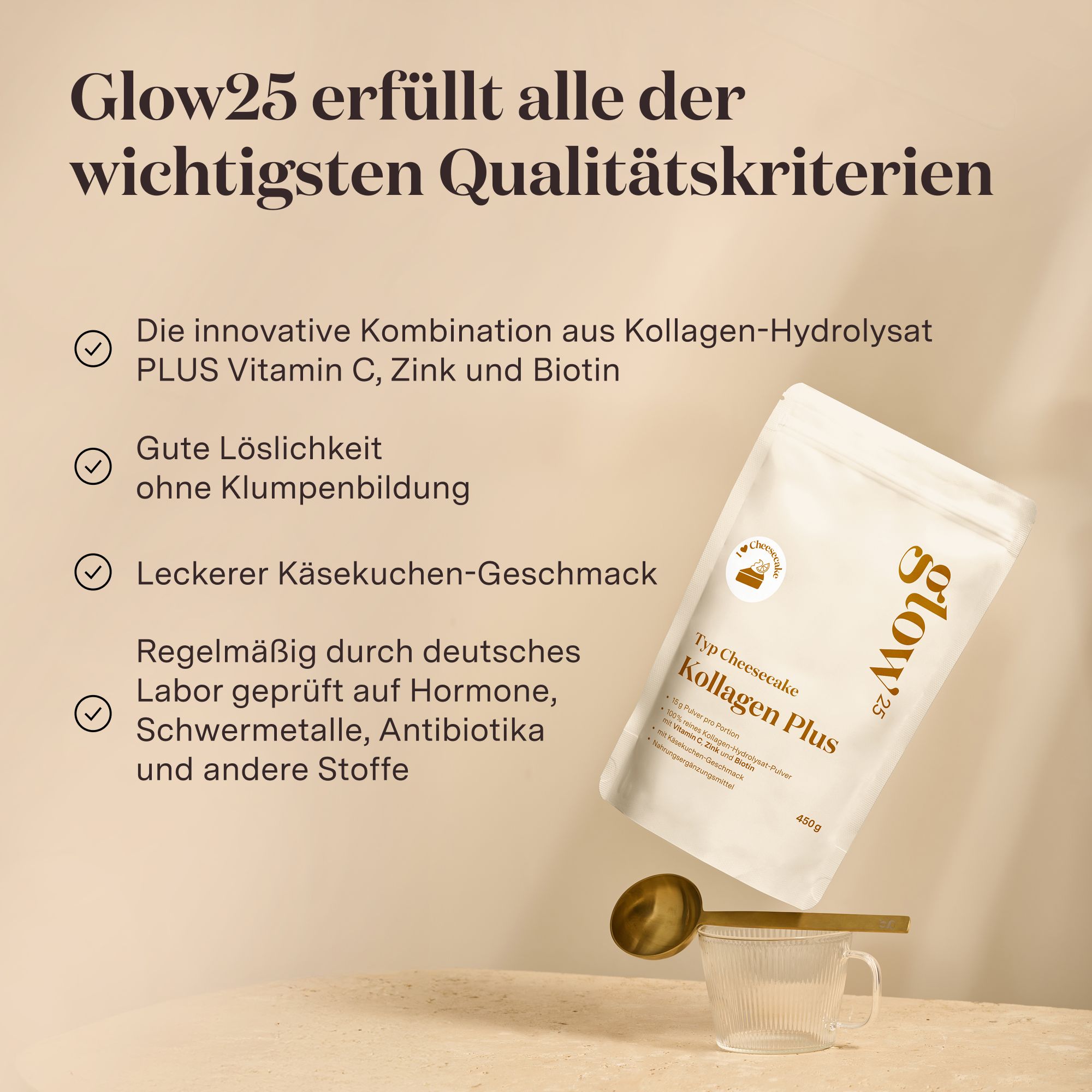 Glow25®️ Kollagen Plus Typ Cheesecake Beutel, Löffel, Glas. Text: Innovative Kombination, gute Löslichkeit, Geschmack.