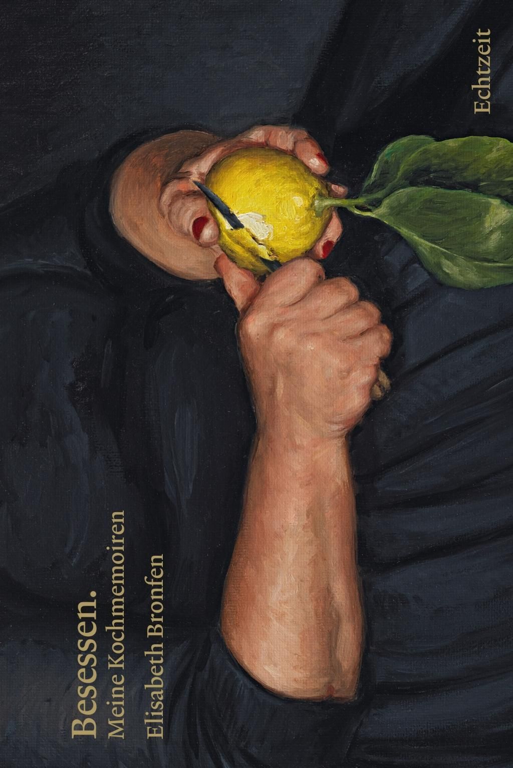 Besessen Meine Kochmemoiren