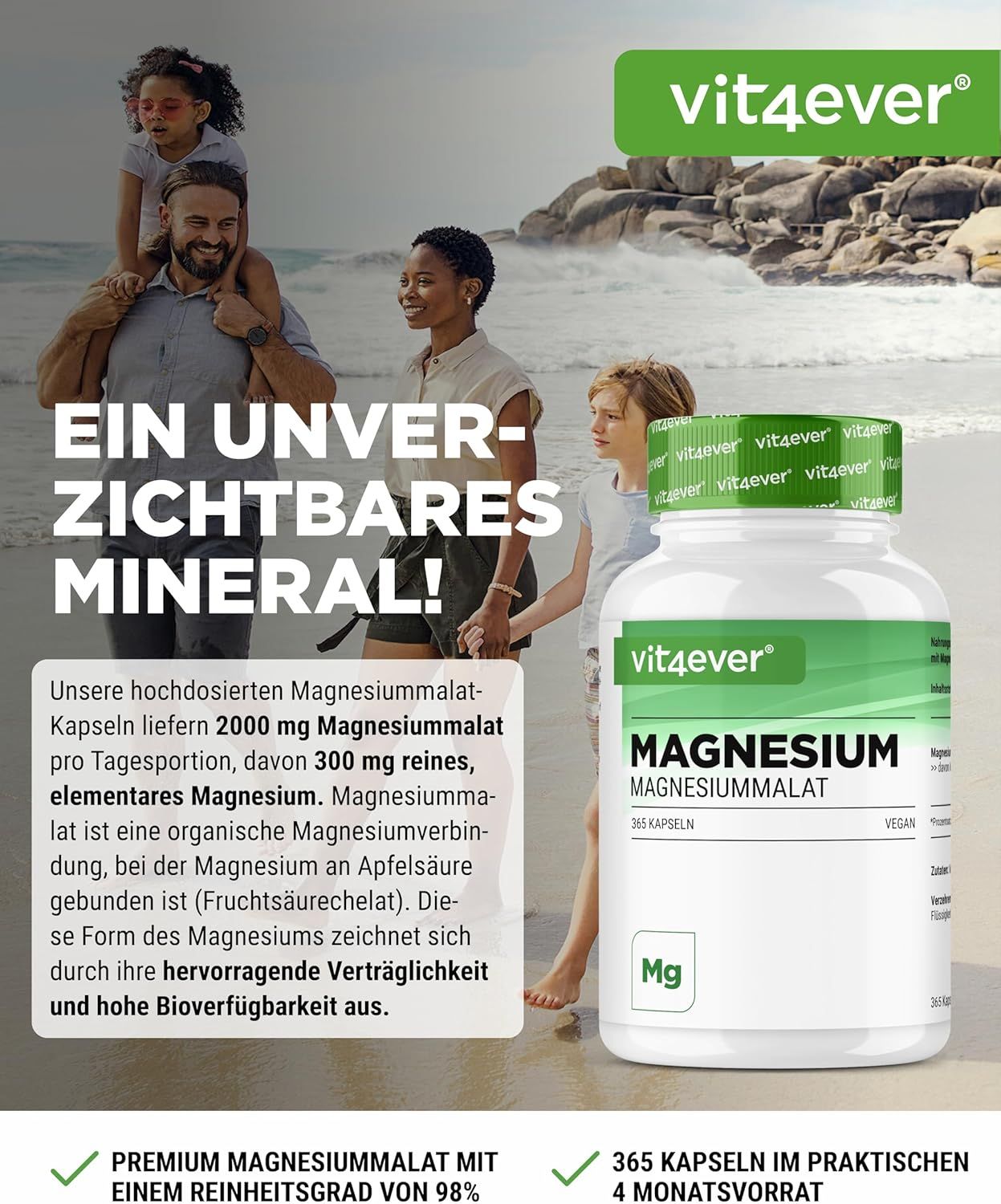 Weißes Flaschendesign mit grünem Deckel und Etikett. Aufschrift: vit4ever Magnesium Malat. 365 Kapseln. Vegan. Hintergrund: Strand mit Familie.