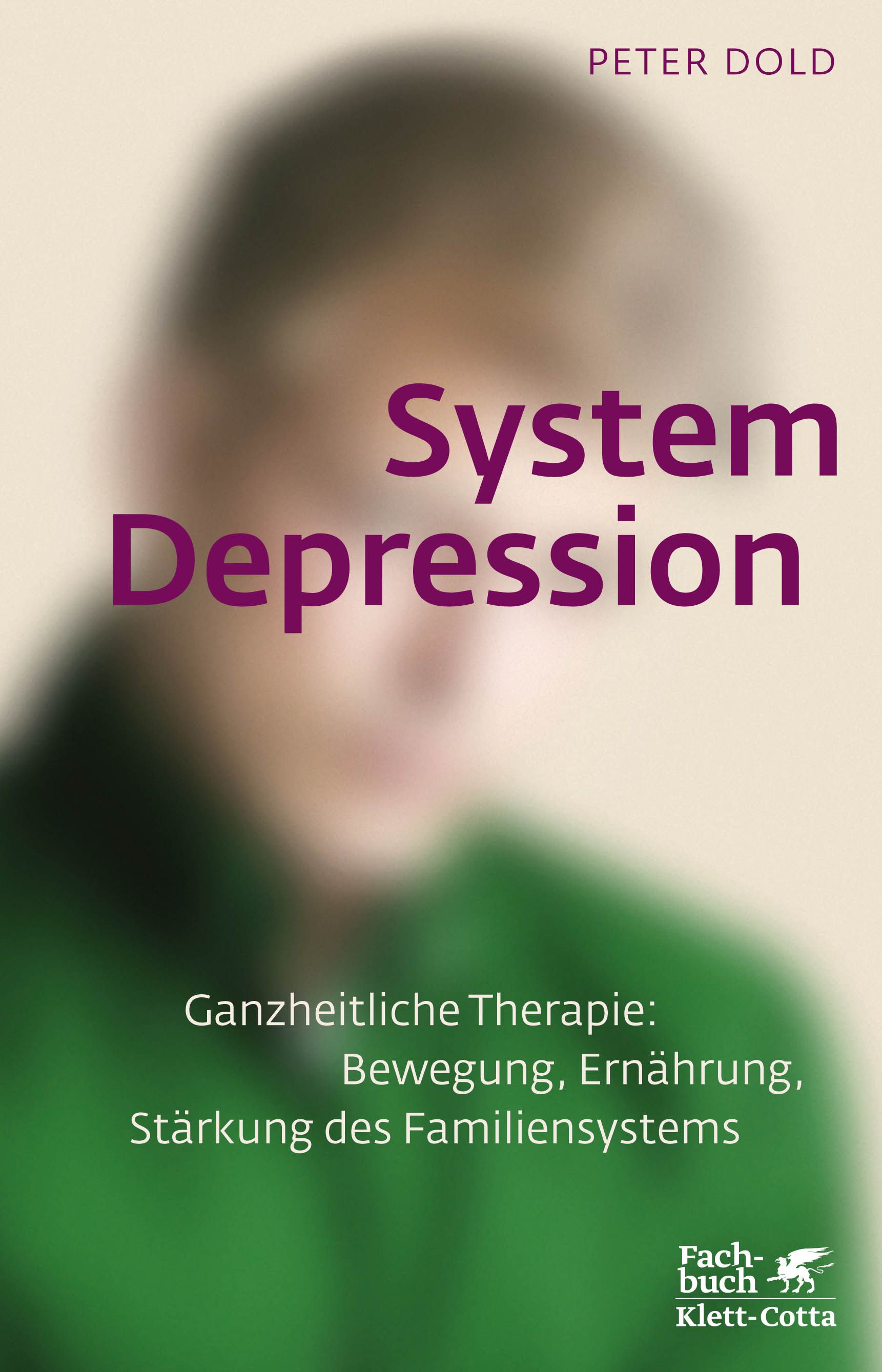 Buchcover mit Titel "System Depression" und Autor Peter Dold. Untertitel: Ganzheitliche Therapie. Verlag: Klett-Cotta.