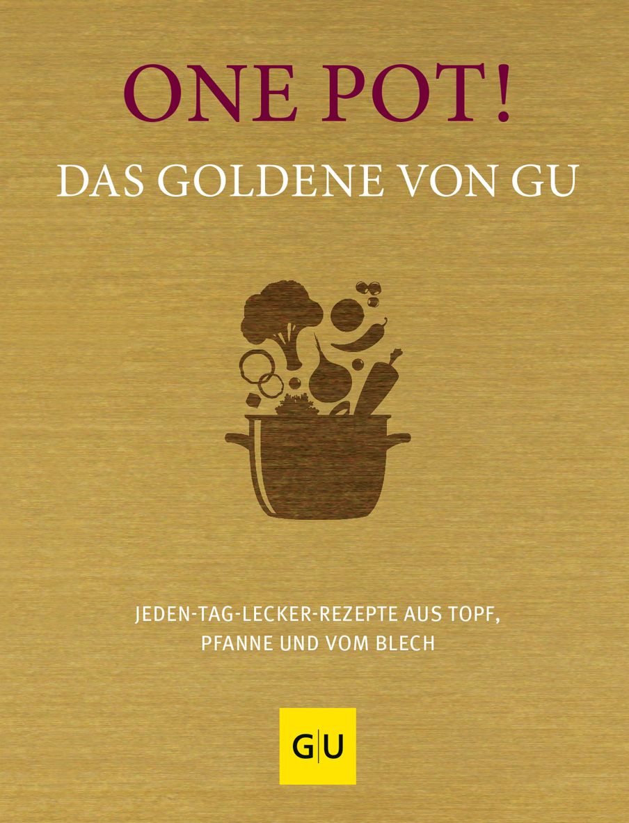 Buchcover mit Titel "ONE POT!" und Untertitel "DAS GOLDENE VON GU". Illustration eines Kochtopfs mit Gemüse. Logo "GU" in gelbem Quadrat.