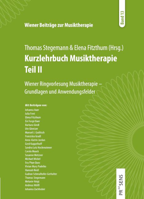 Buchcover. Titel: Kurzlehrbuch Musiktherapie Teil 2. Herausgeber: Thomas Stegemann & Elena Fitzthum. Reihe: Wiener Beiträge zur Musiktherapie.