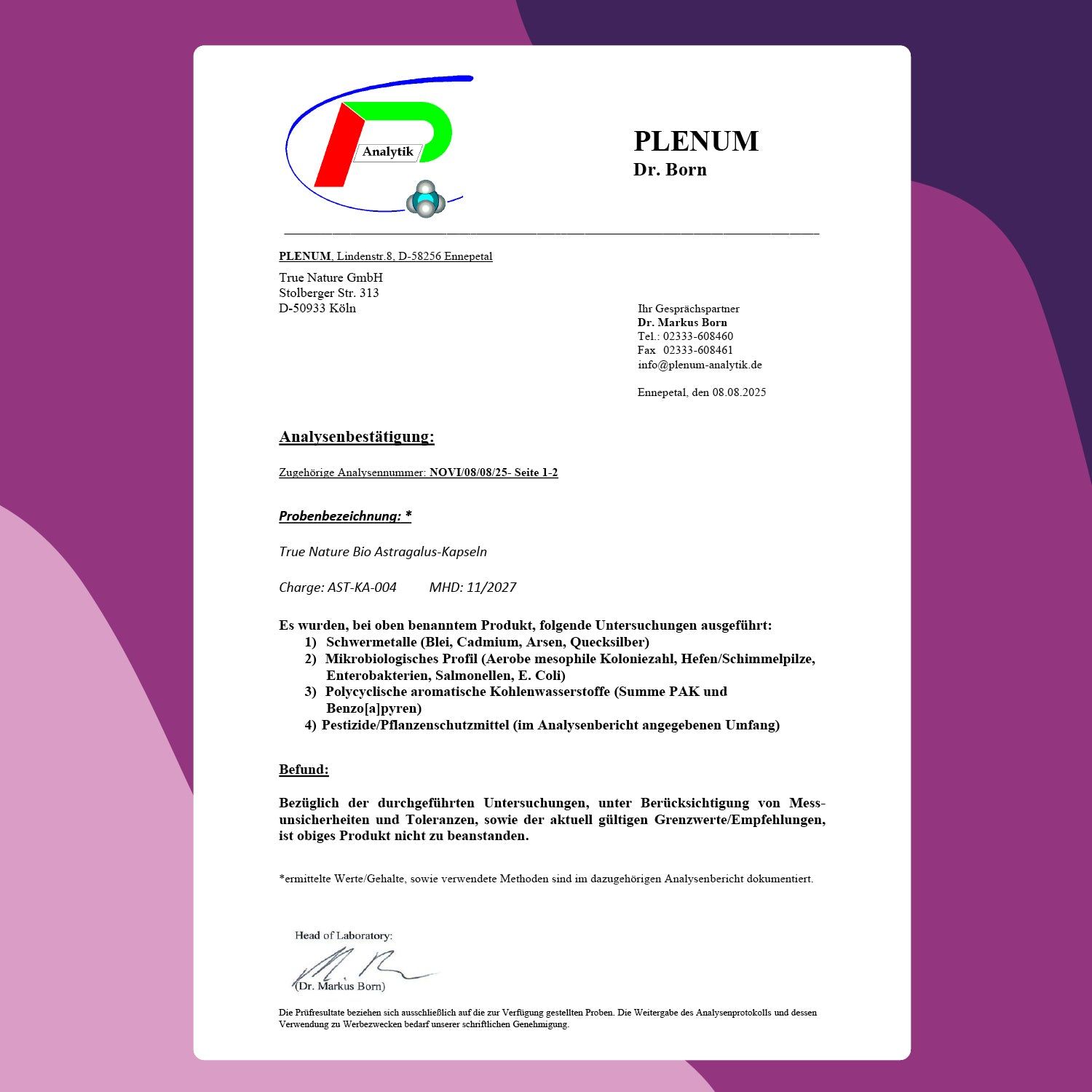 Laborbericht. Text: Analysebestätigung. Unterschriften. Logos: Plenum, Dr. Born. Text: True Nature Bio Astragalus Kapseln. MHD: 11/2027.