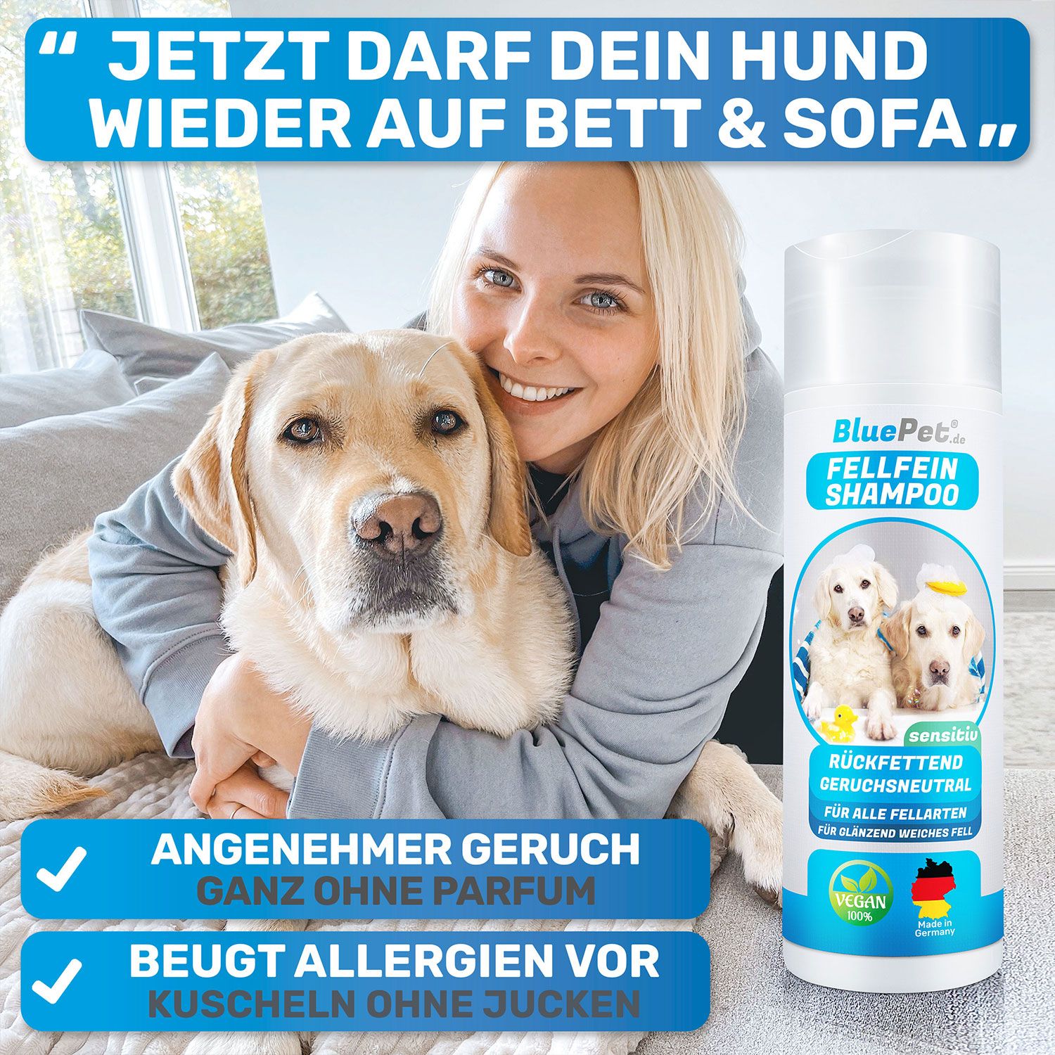 Frau umarmt Hund. Neben ihr: BluePet Fellfein Shampoo. Text: Angenehmer Geruch, beugt Allergien vor. Vegan. Made in Germany.