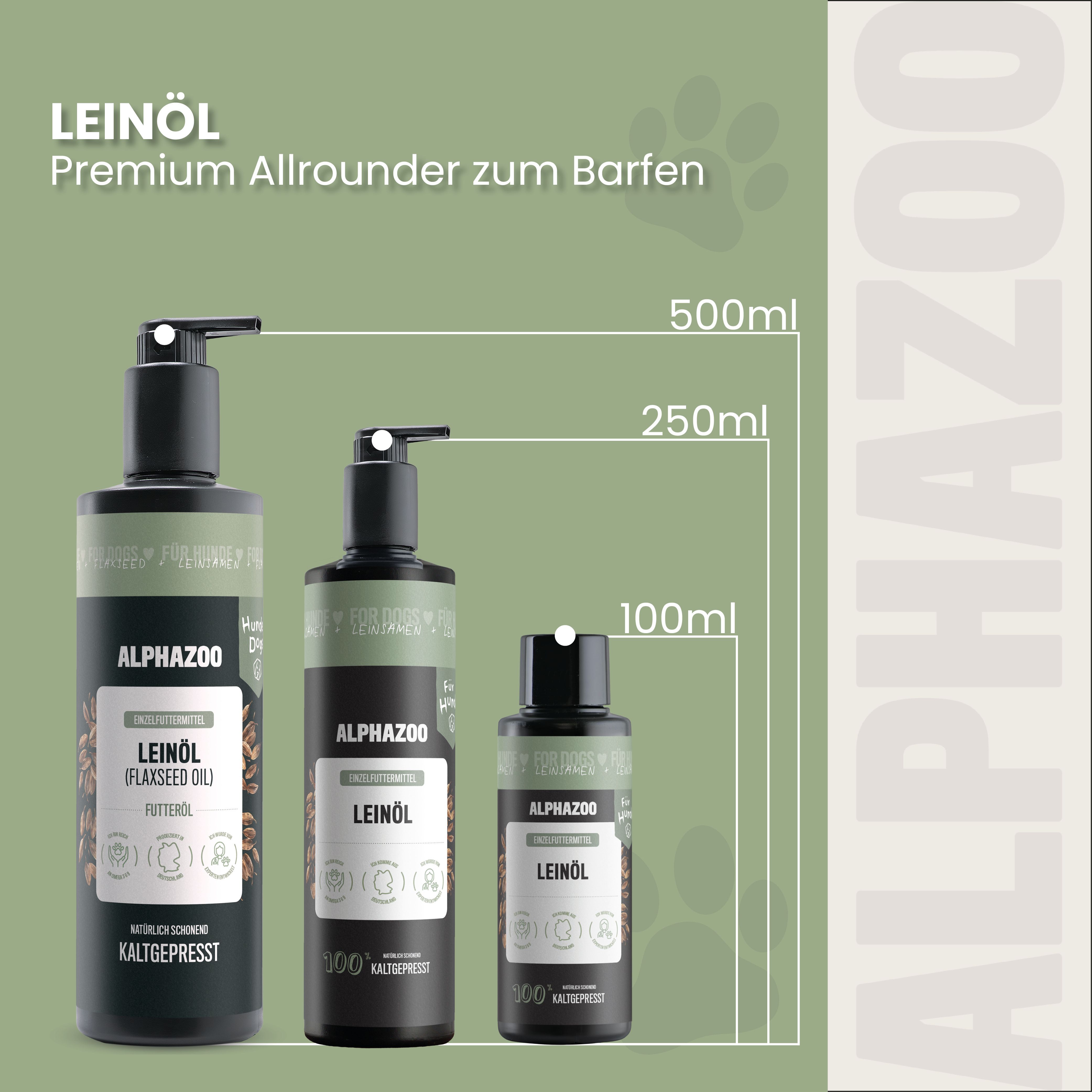 Drei Flaschen ALPHAZOO Leinöl. Größen: 500ml, 250ml, 100ml. Text: Leinöl Premium Allrounder zum Barfen. Kaltgepresst.
