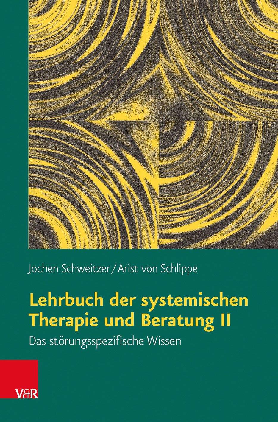 Buchcover. Titel: Lehrbuch der systemischen Therapie und Beratung II. Autoren: Jochen Schweitzer, Arist von Schlippe. Verlag V&R.