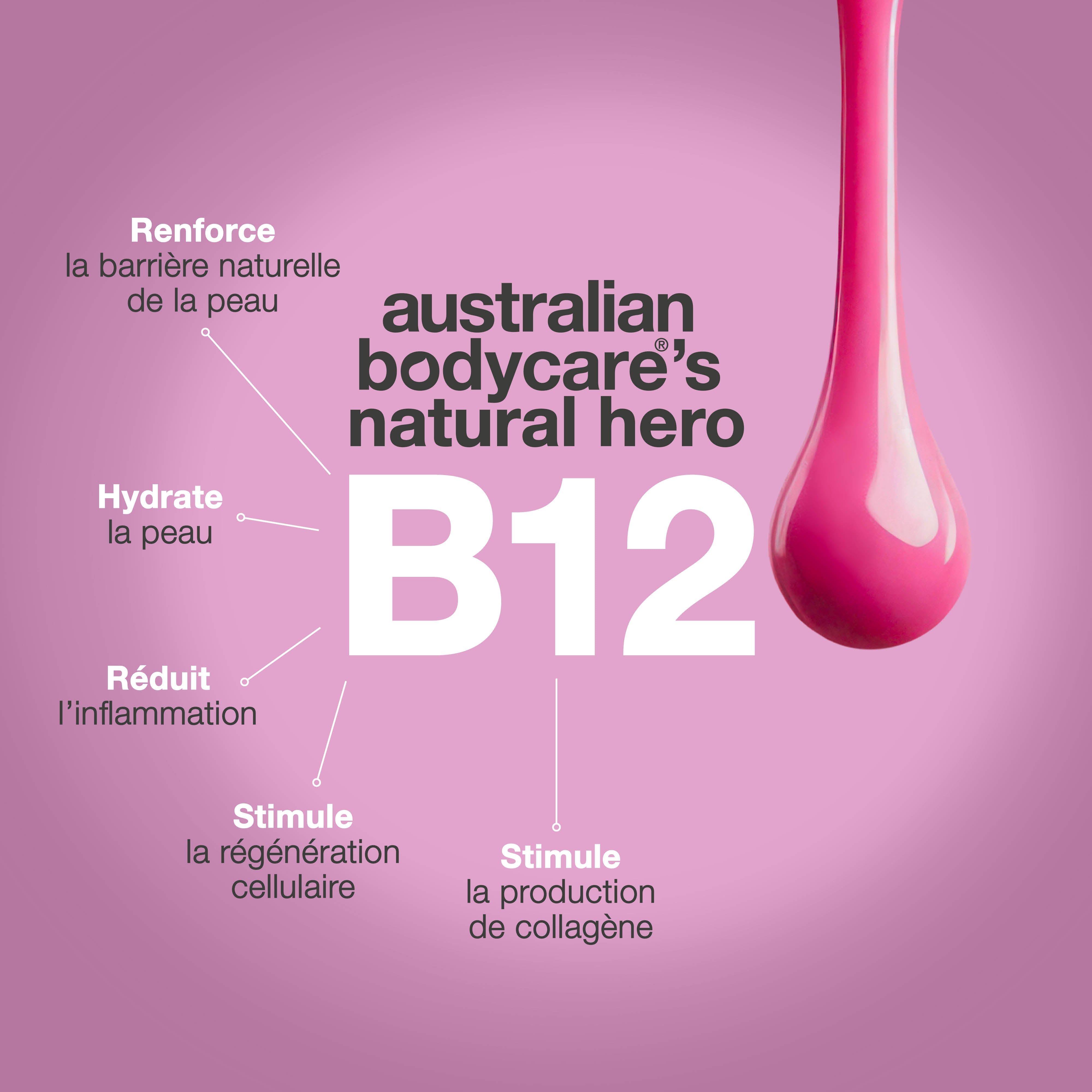 Goutte rose. Texte : Australian Bodycare's natural hero, B12, stimule la régénération cellulaire, renforce la barrière cutanée.