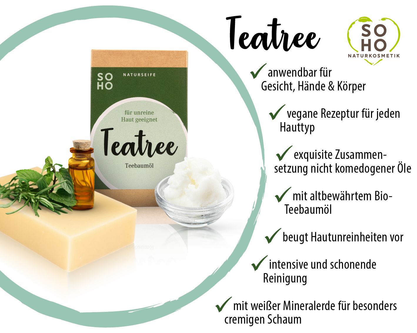 Rechteckige Seife, braune Verpackung mit grünem Etikett. Daneben eine kleine Flasche Öl, Kräuter und eine Schale mit weißer Creme. Text mit grünen Häkchen.