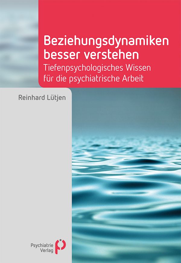 Buchcover: „Beziehungsdynamiken besser verstehen“. Titel in Weiß auf rotem Hintergrund. Autor: Reinhard Lütjen.