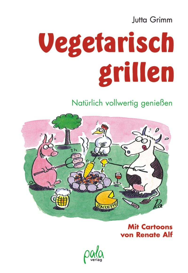 Buchcover: "Vegetarisch grillen". Illustration mit Tieren am Grill. Titel und Autor erkennbar.