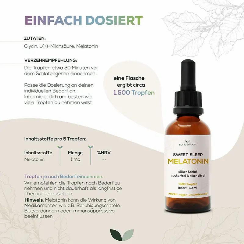 Produktinformationen. Flasche "Sweet Sleep Melatonin" neben Text. Dosierung: 1 mg Melatonin pro 5 Tropfen. 1500 Tropfen pro Flasche.