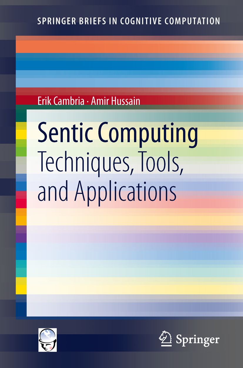 Buchcover mit Titel: Sentic Computing. Autoren: Erik Cambria, Amir Hussain. Verlag: Springer. Farblicher Hintergrund.